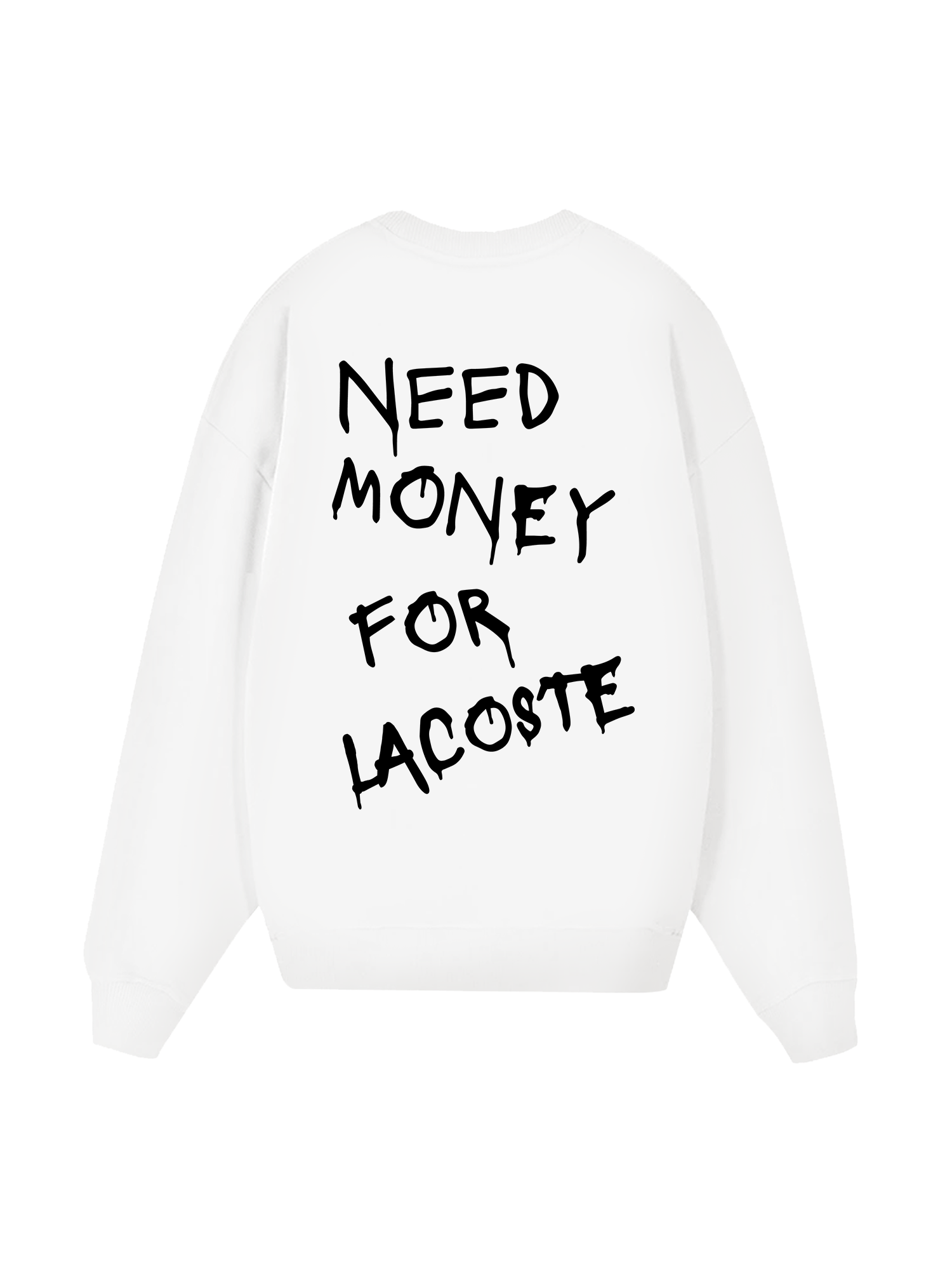 Need Money For Lacoste Sweater