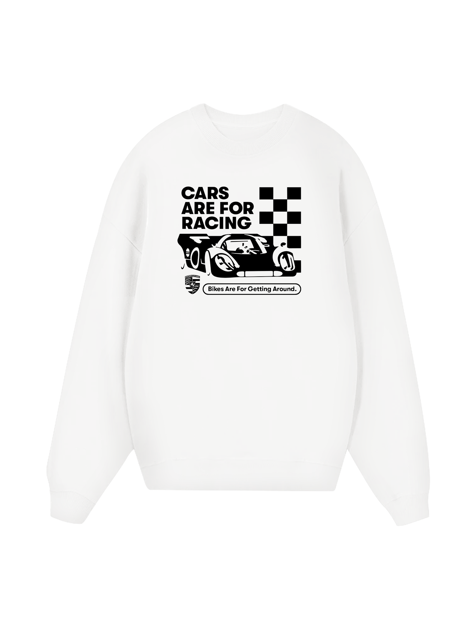 Porsche Cars Are For Racing Sweater