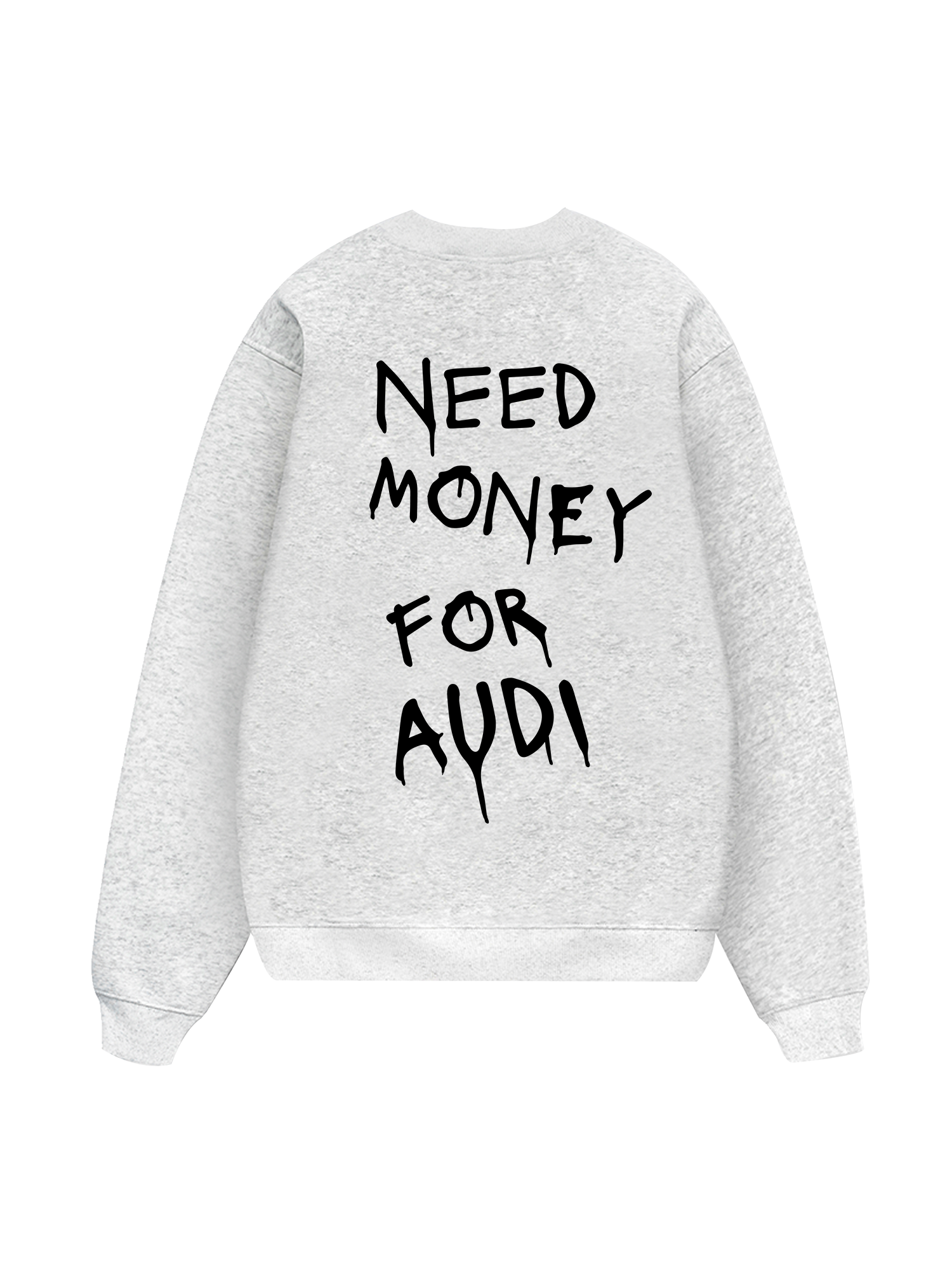 Need Money For Audi Sweater