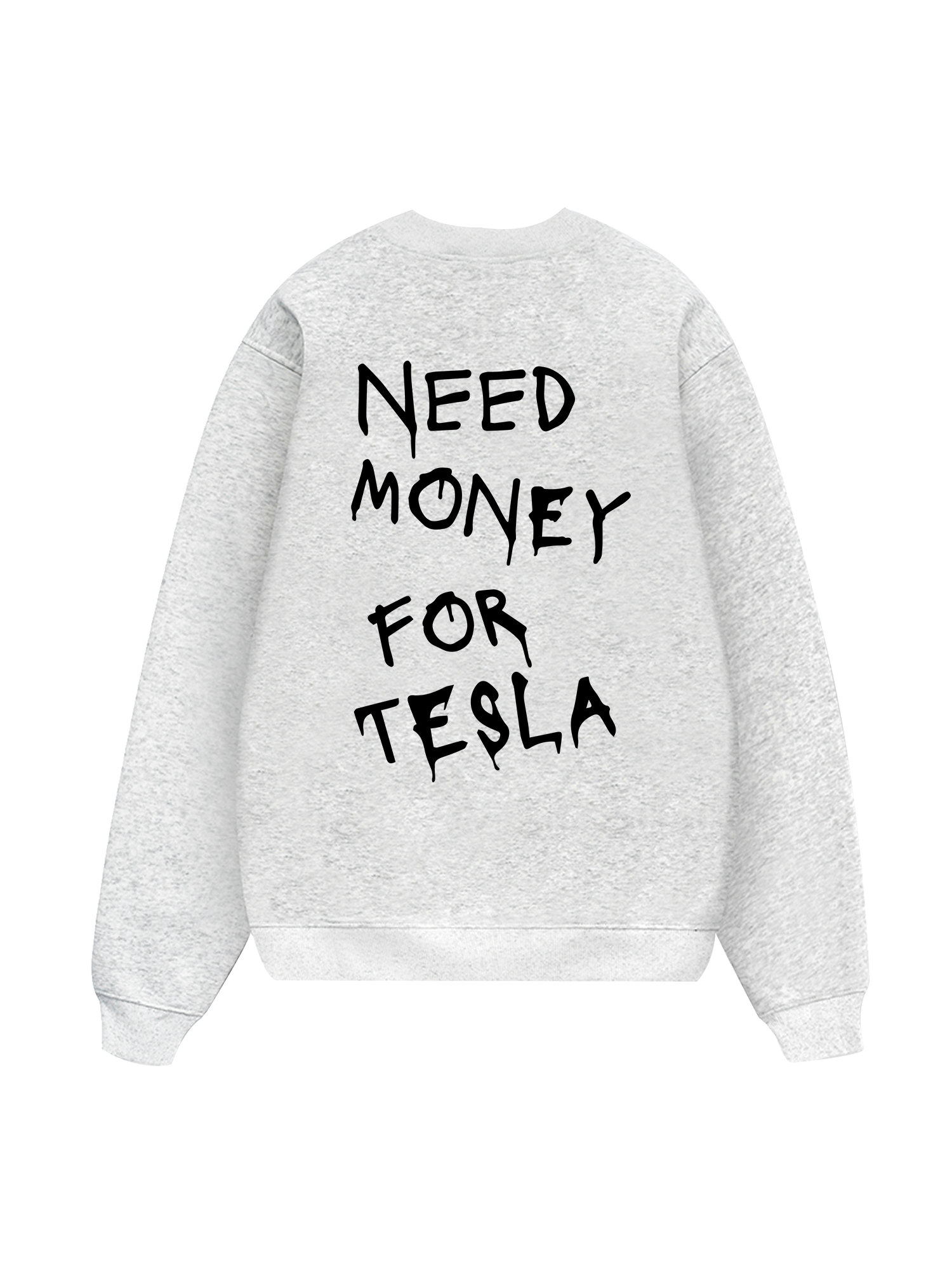 Need Money For Tesla Sweater