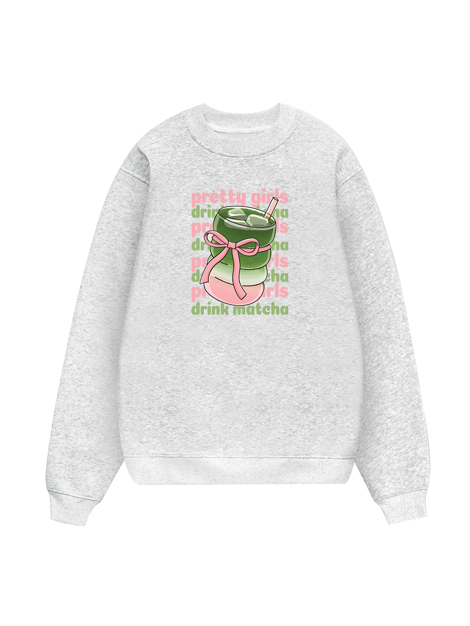 Pretty Girls Drink Matcha Sweater