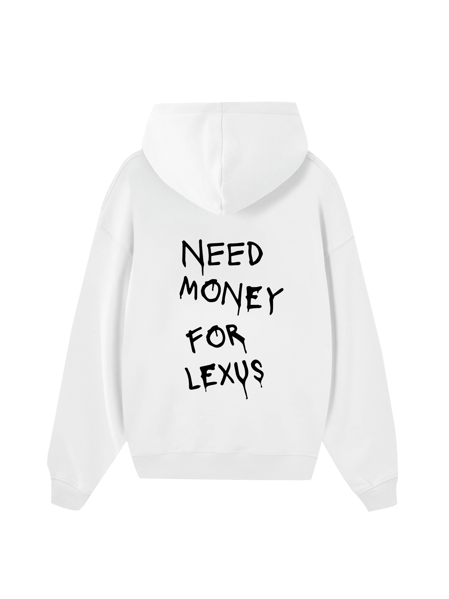 Need Money For Lexus Hoodie