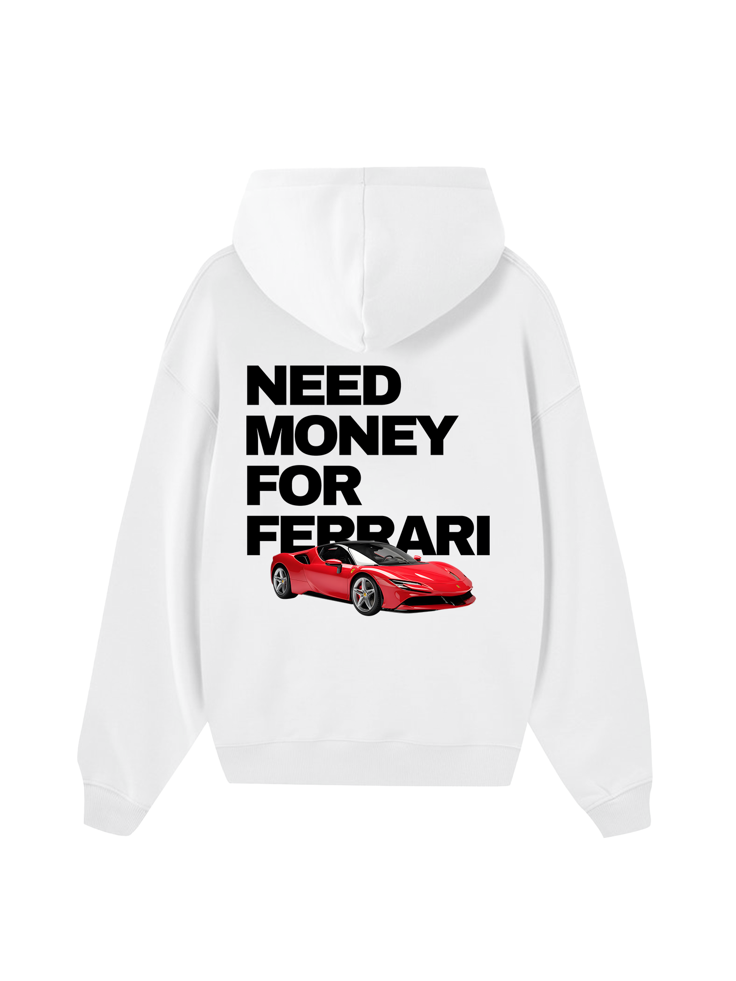 Ferrari Need Money For Classic Hoodie