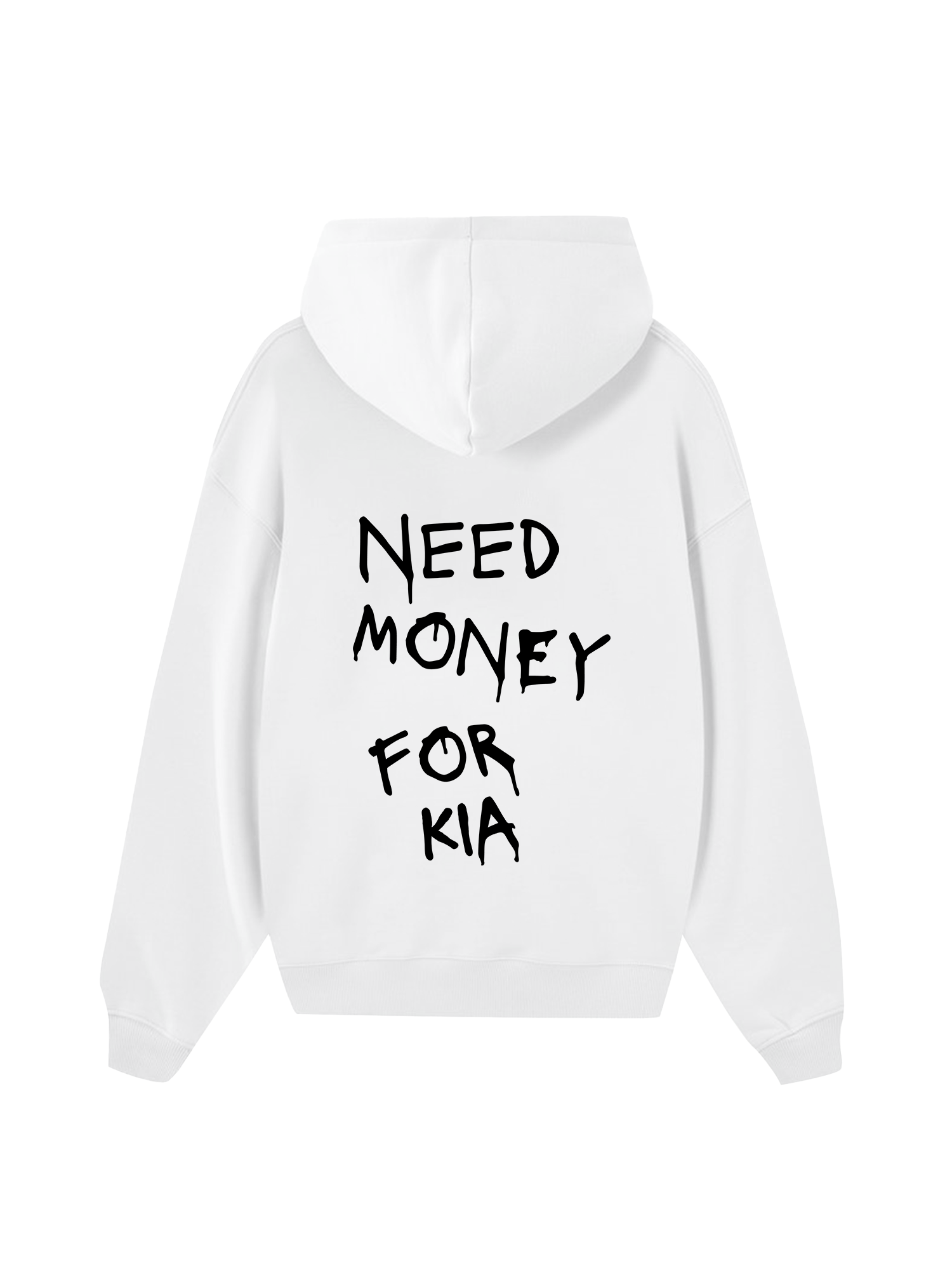 Need Money For KIA Hoodie