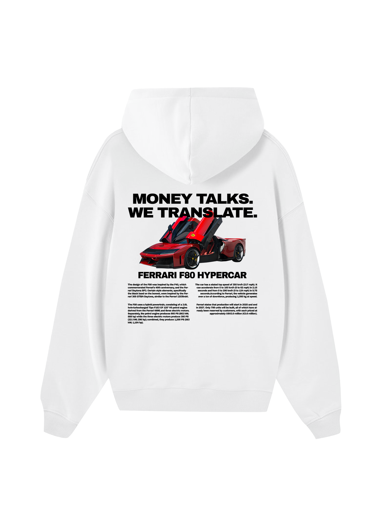 Ferrari Money Talks We Translate Hoodie