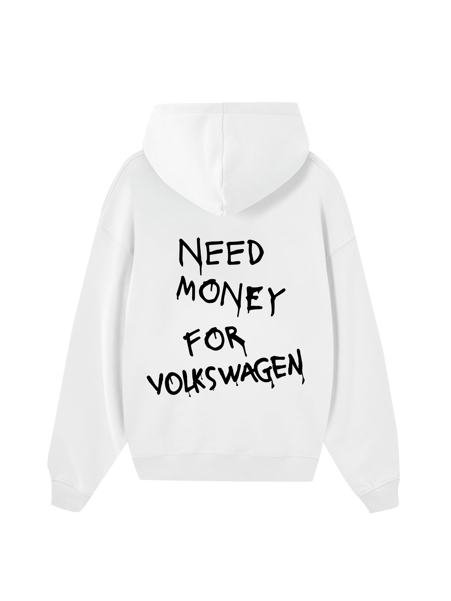 Need Money For Volkswagen Hoodie