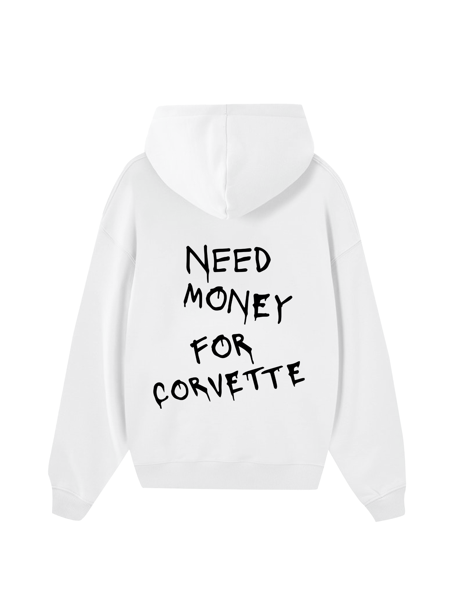 Need Money For Corvette Hoodie