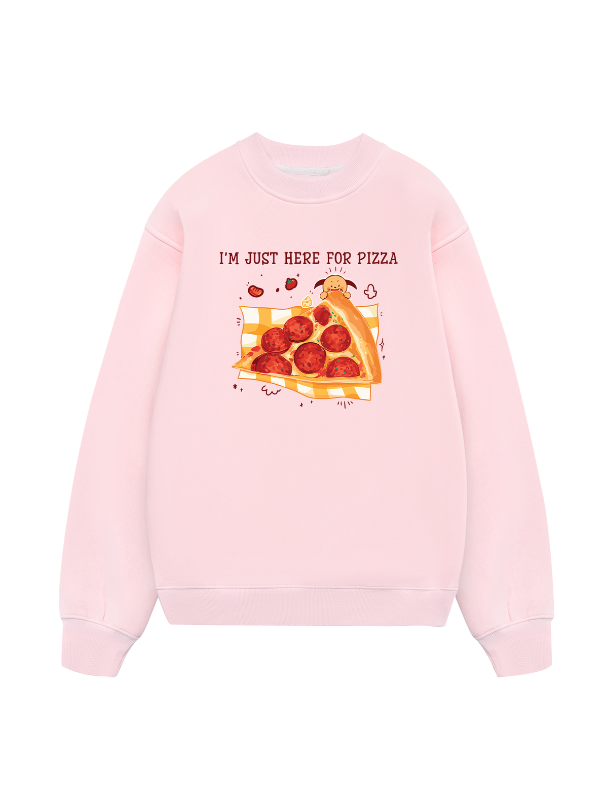 Yummy Mood I Just Here For Pizza Sweater
