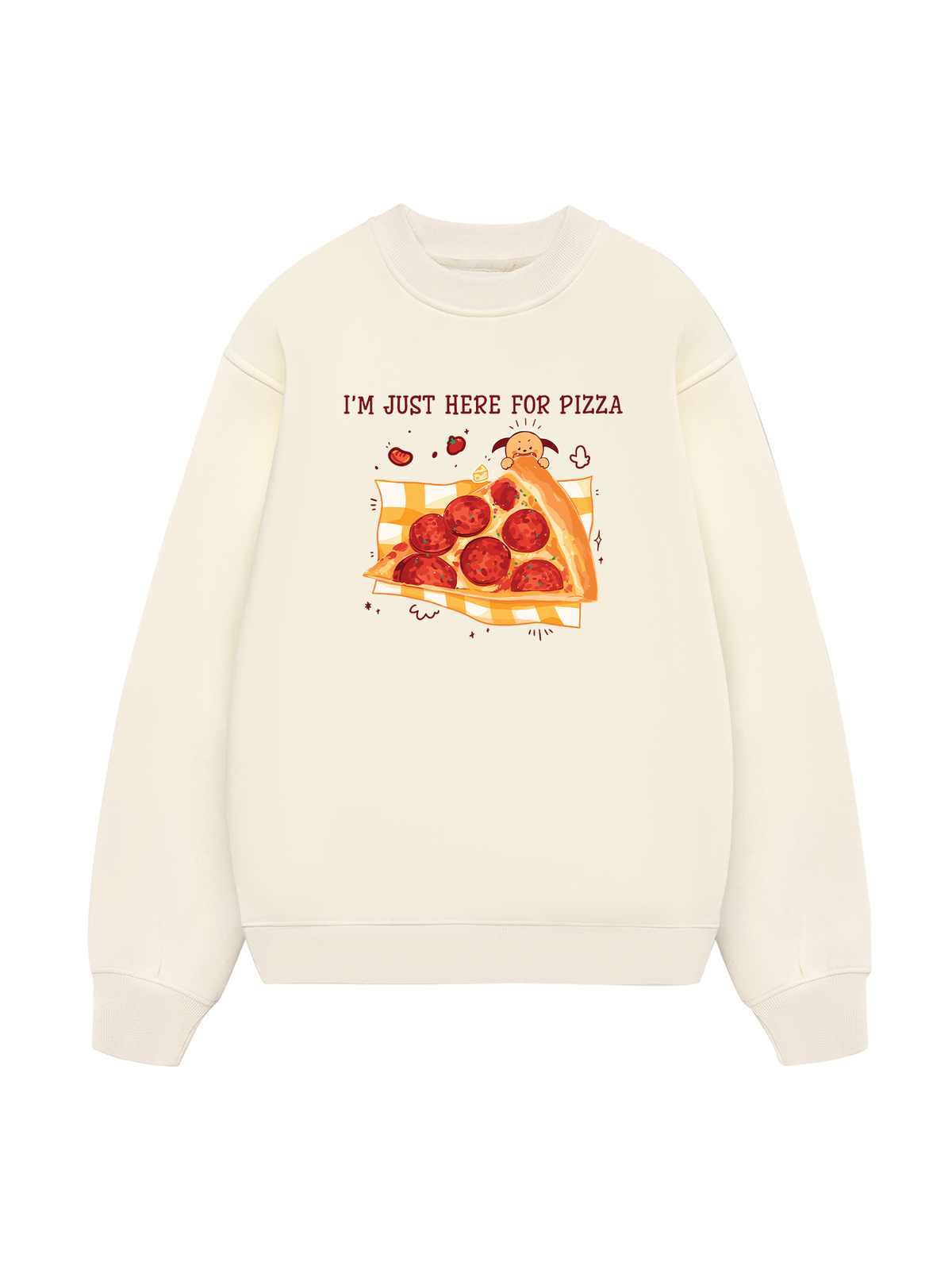 Yummy Mood I Just Here For Pizza Sweater