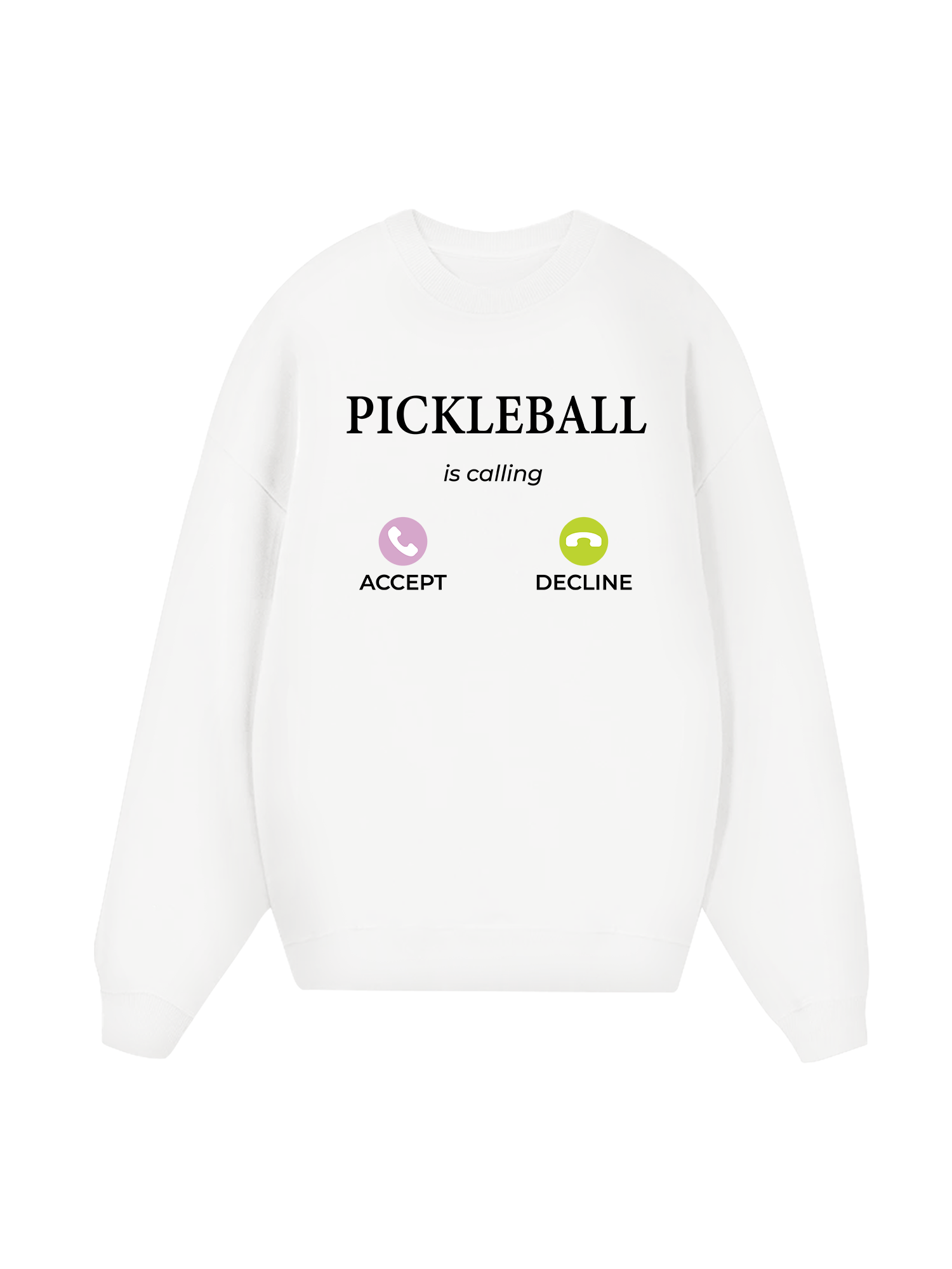 Pickleball is Calling Sweater