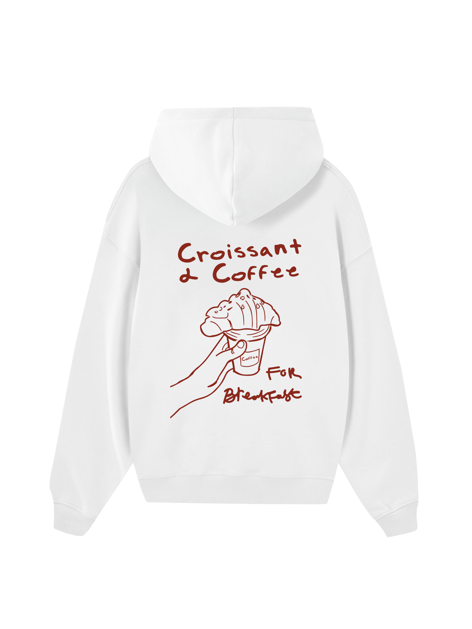 Croissant & Coffee For Breakfast Hoodie