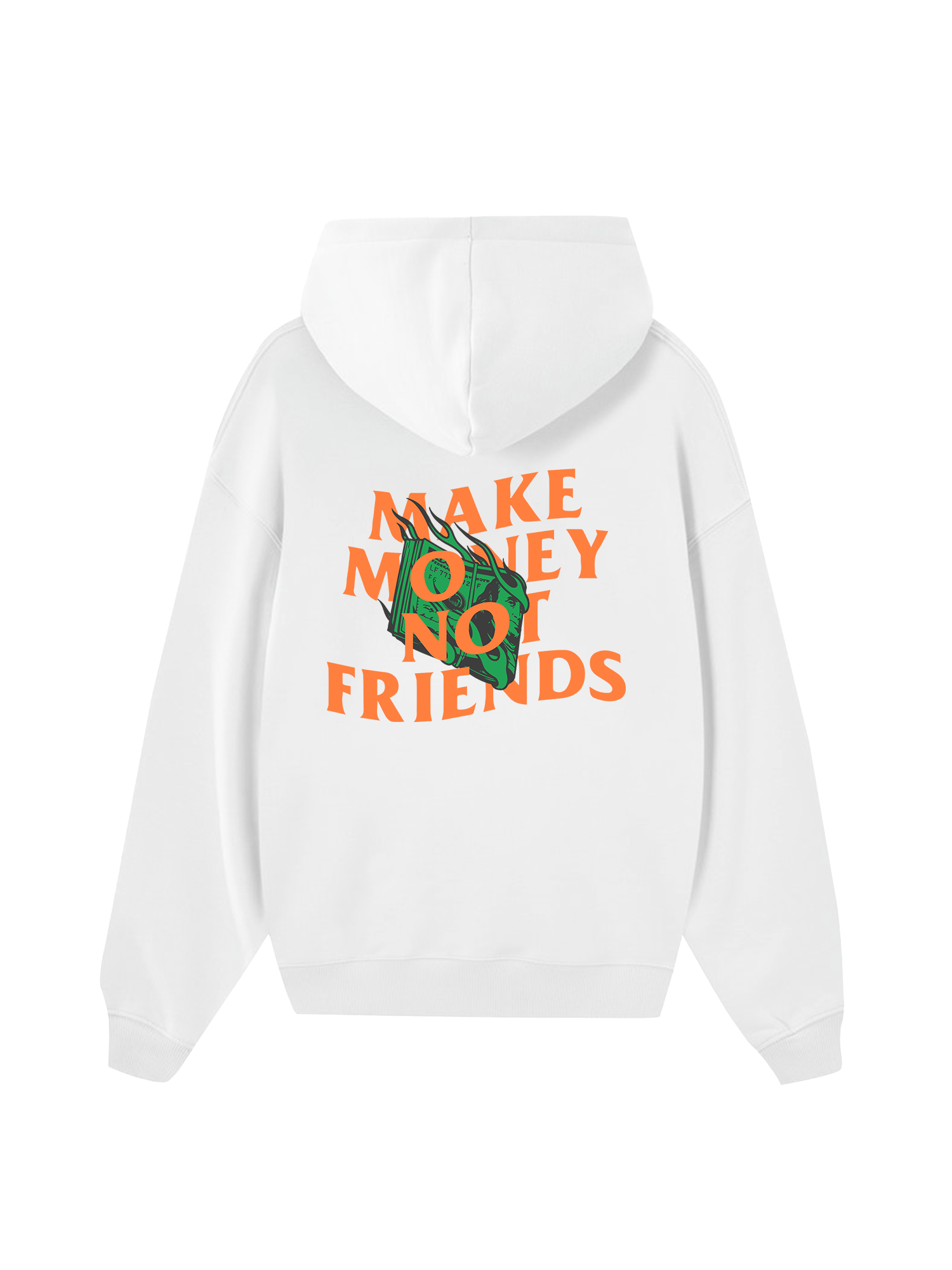 Money Make Money Not Friends Hoodie