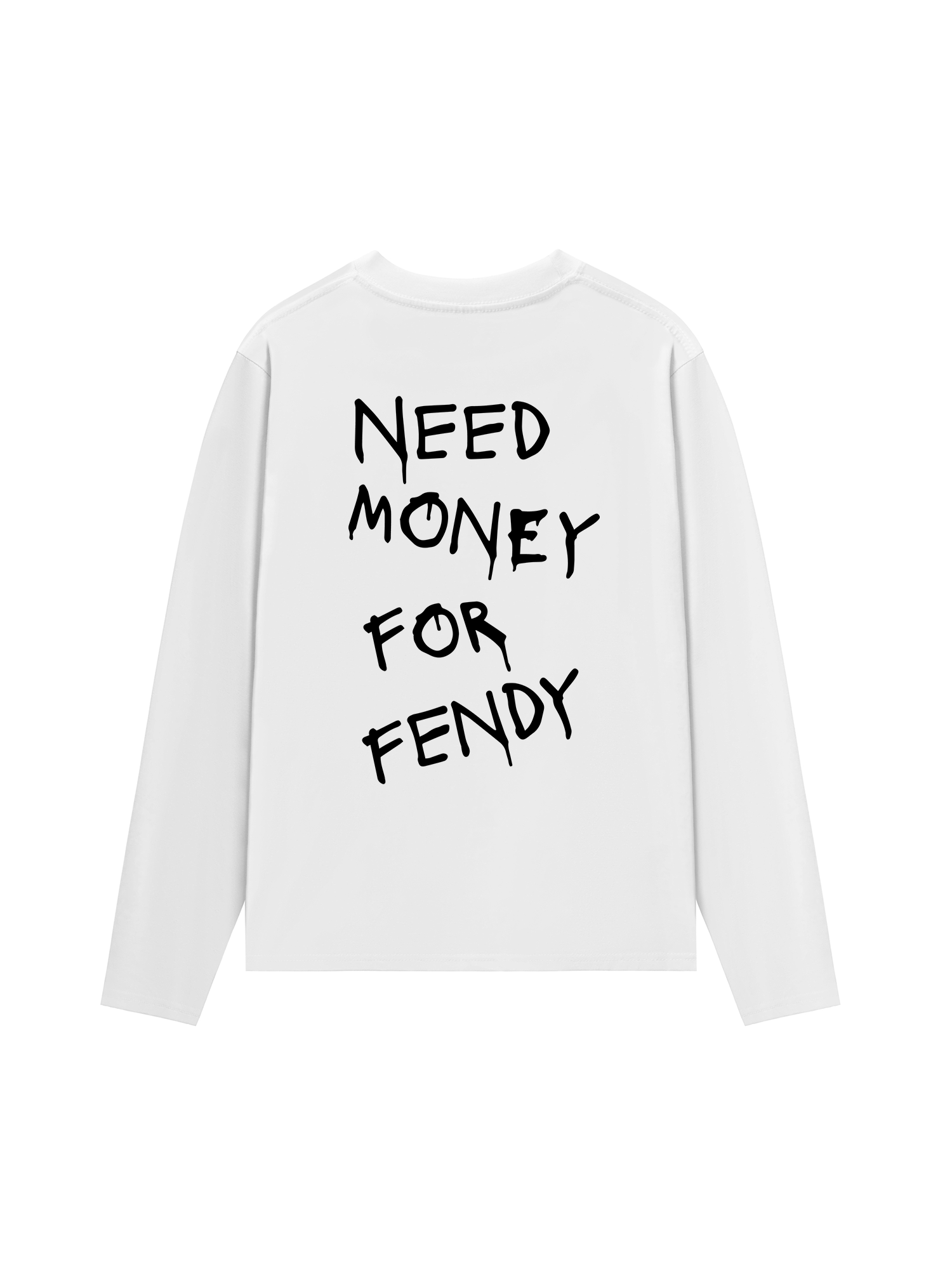 Áo Thun Dài Tay Need Money For Fendy