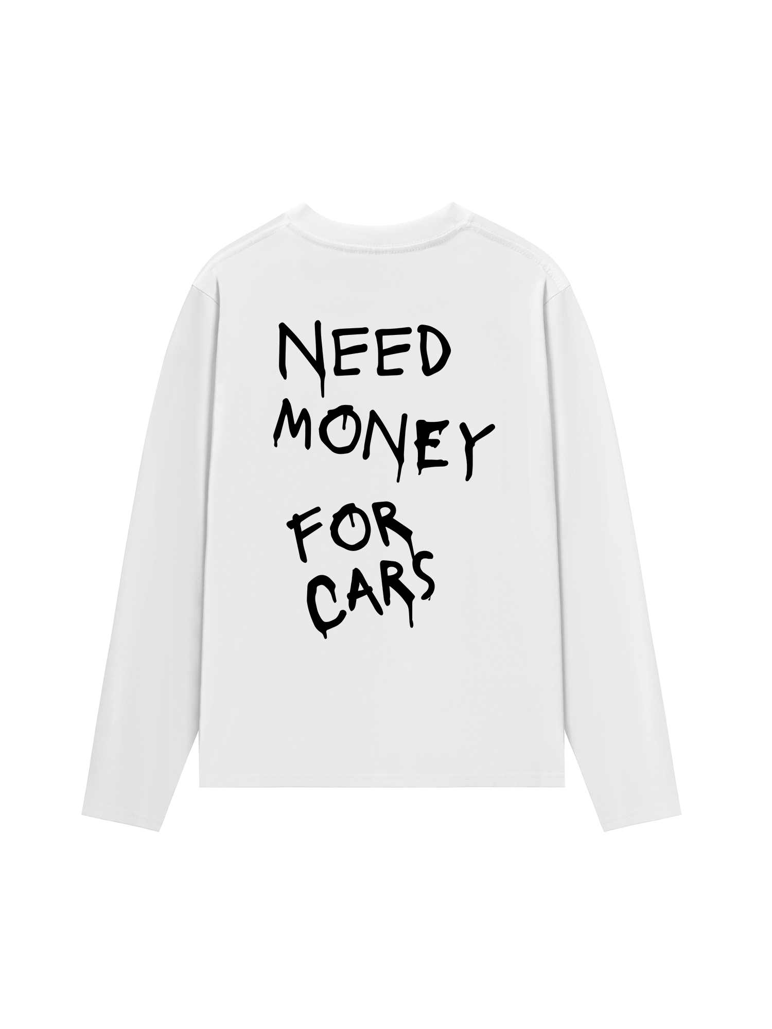 Áo Thun Dài Tay Need Money For Cars