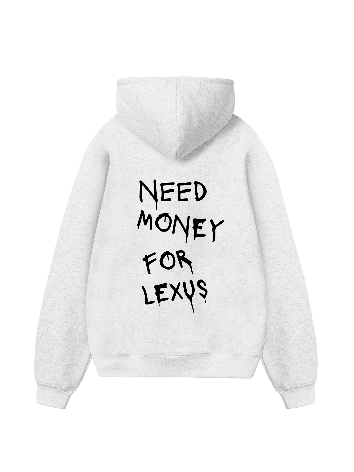 Need Money For Lexus Hoodie