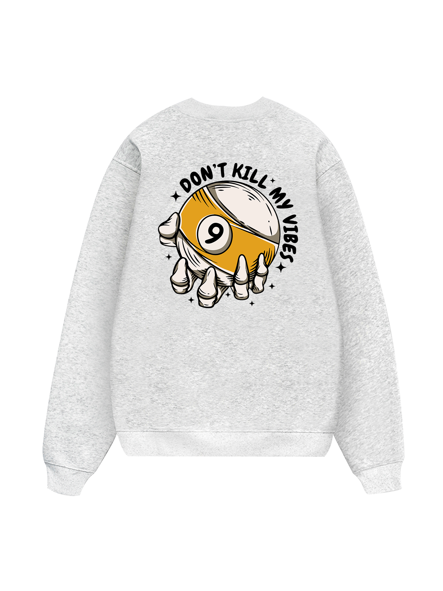 Billiards Don_t Kill My Vibe Sweater