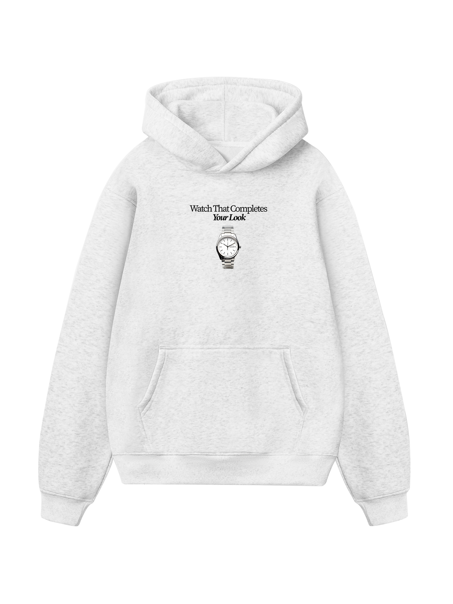 Watch That Completes Hoodie