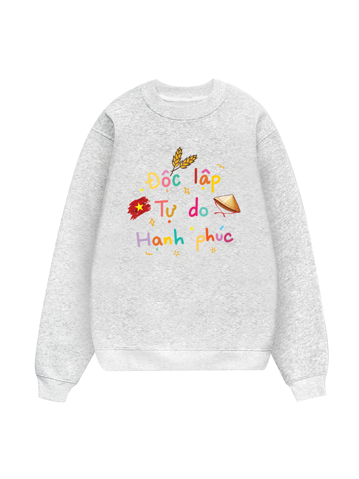 Độc Lập - Tự Do - Hạnh Phúc Sweater