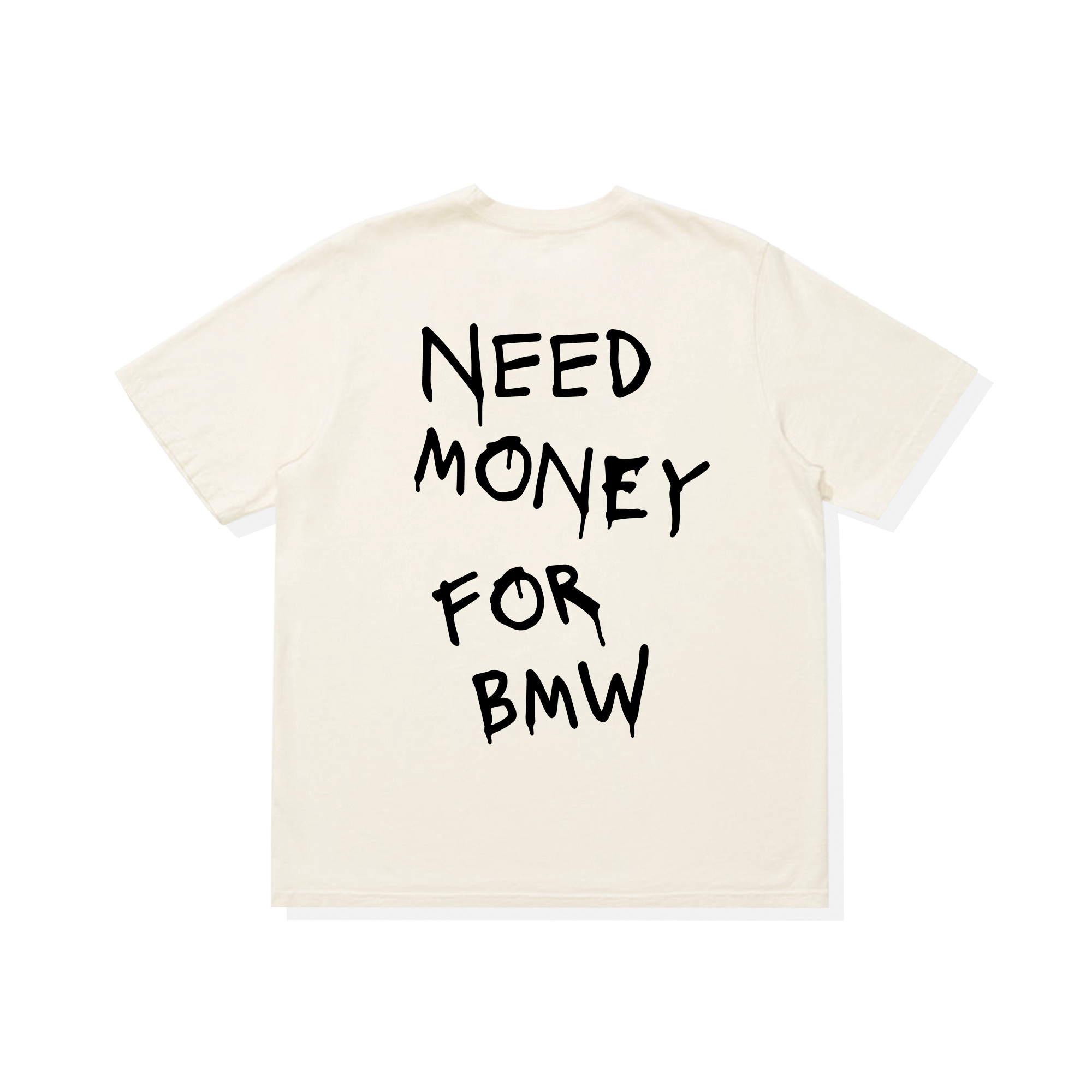 Áo Thun Oversize Need Money For BMW