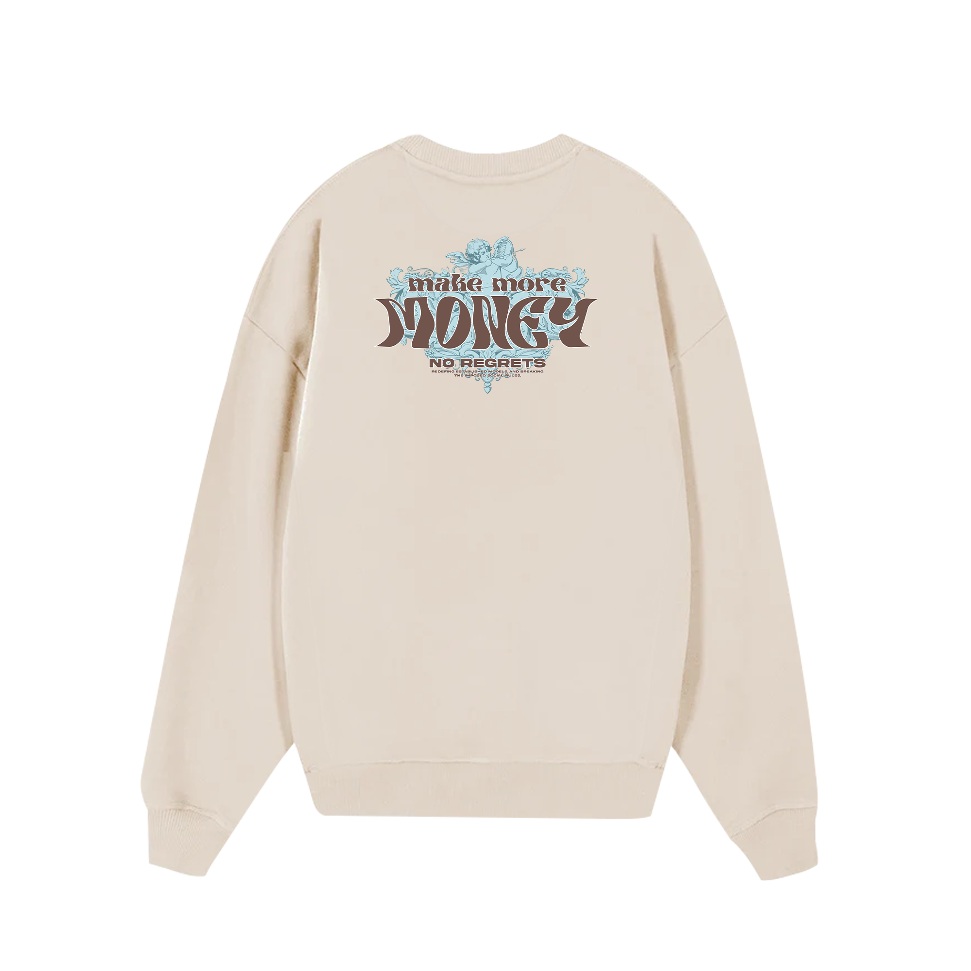 Money Make More No Regrets Sweater