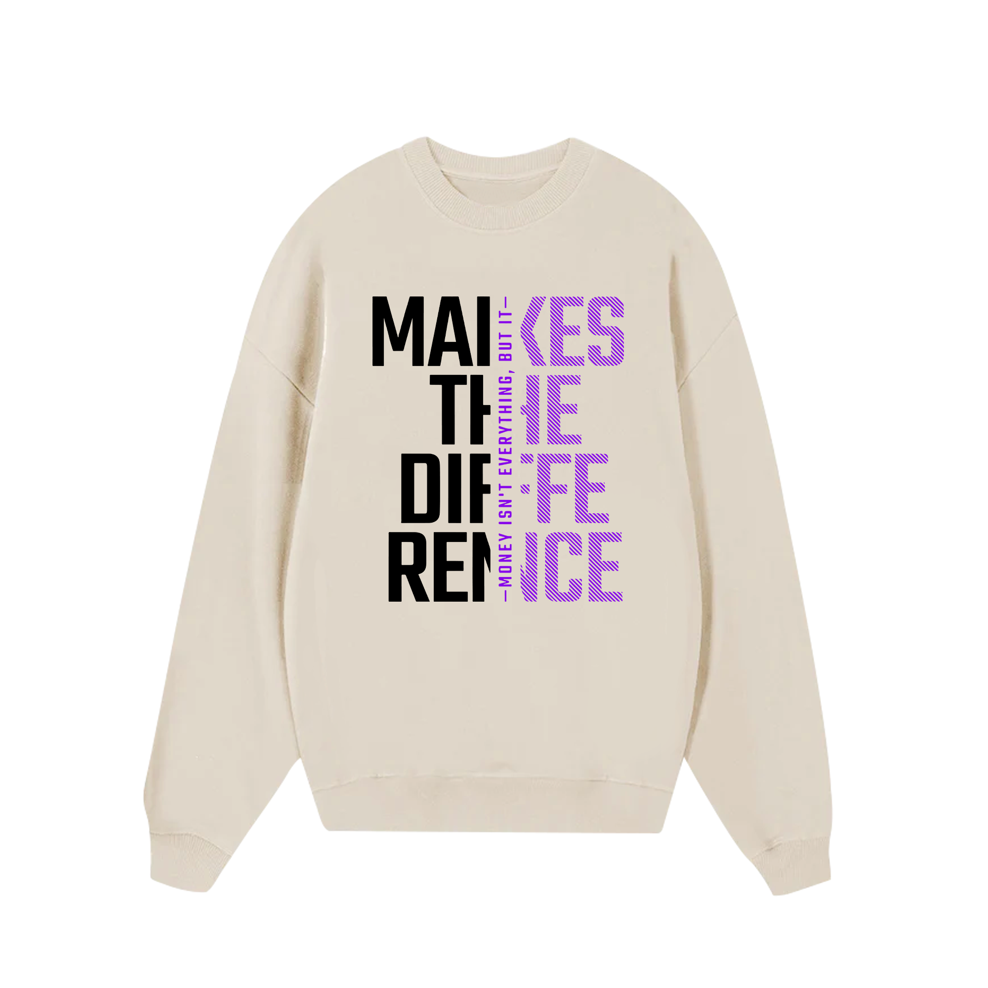 Money Motivational Modern Typographic Sweater