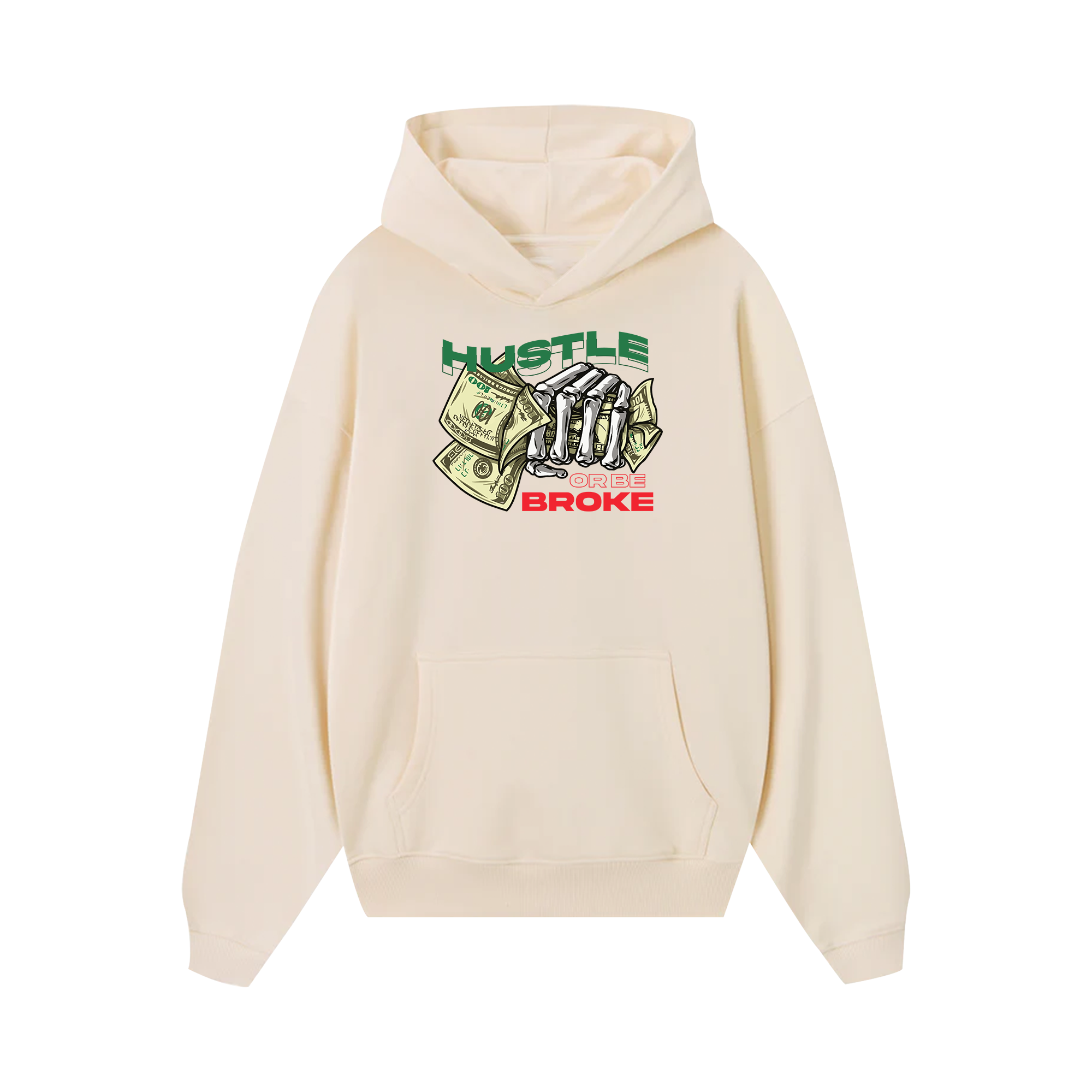 Money Hustle Or Be Broke Hoodie