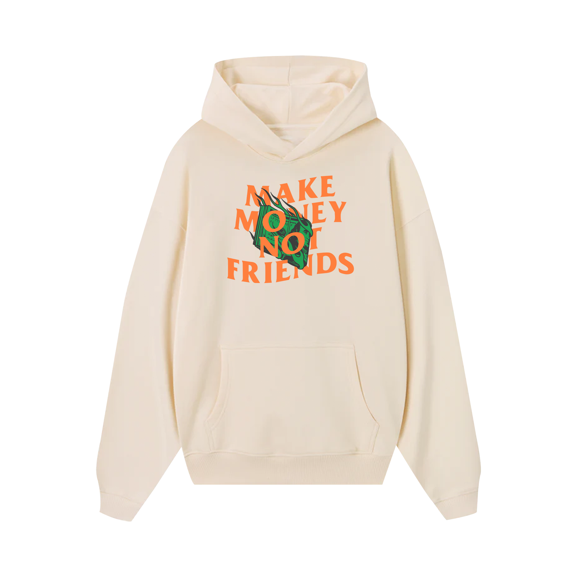 Money Make Money Not Friends Hoodie