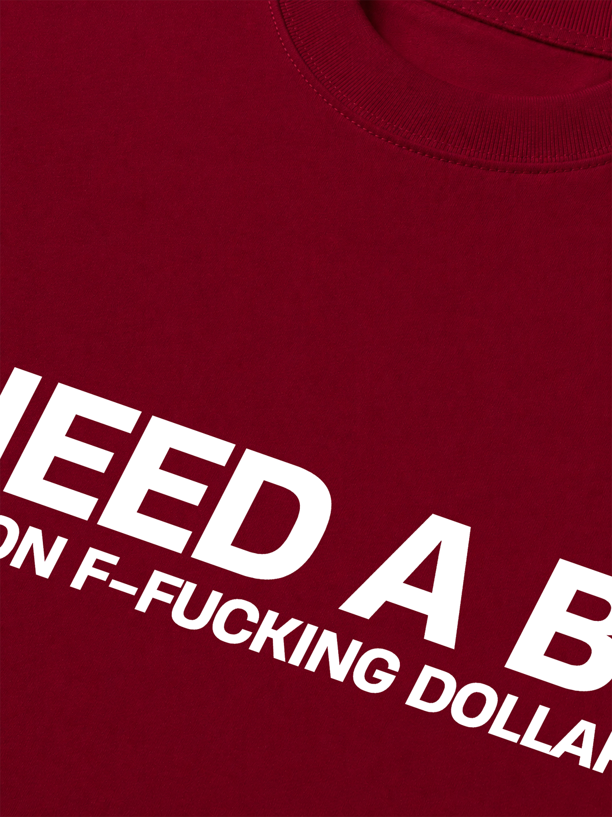 Áo Thun Relaxed Fit I Need A BF