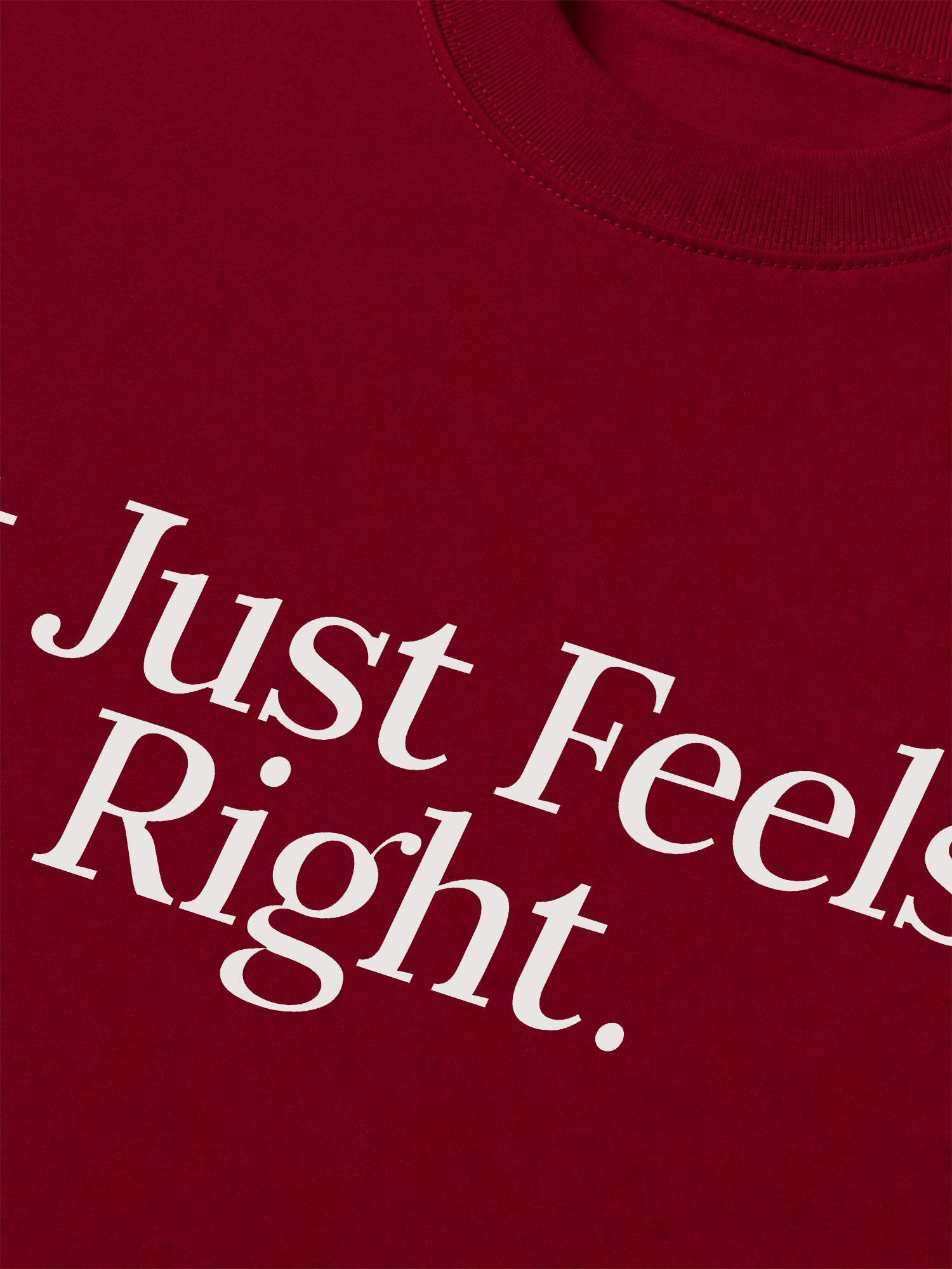 Áo Thun Relaxed Fit It Just Feels Right