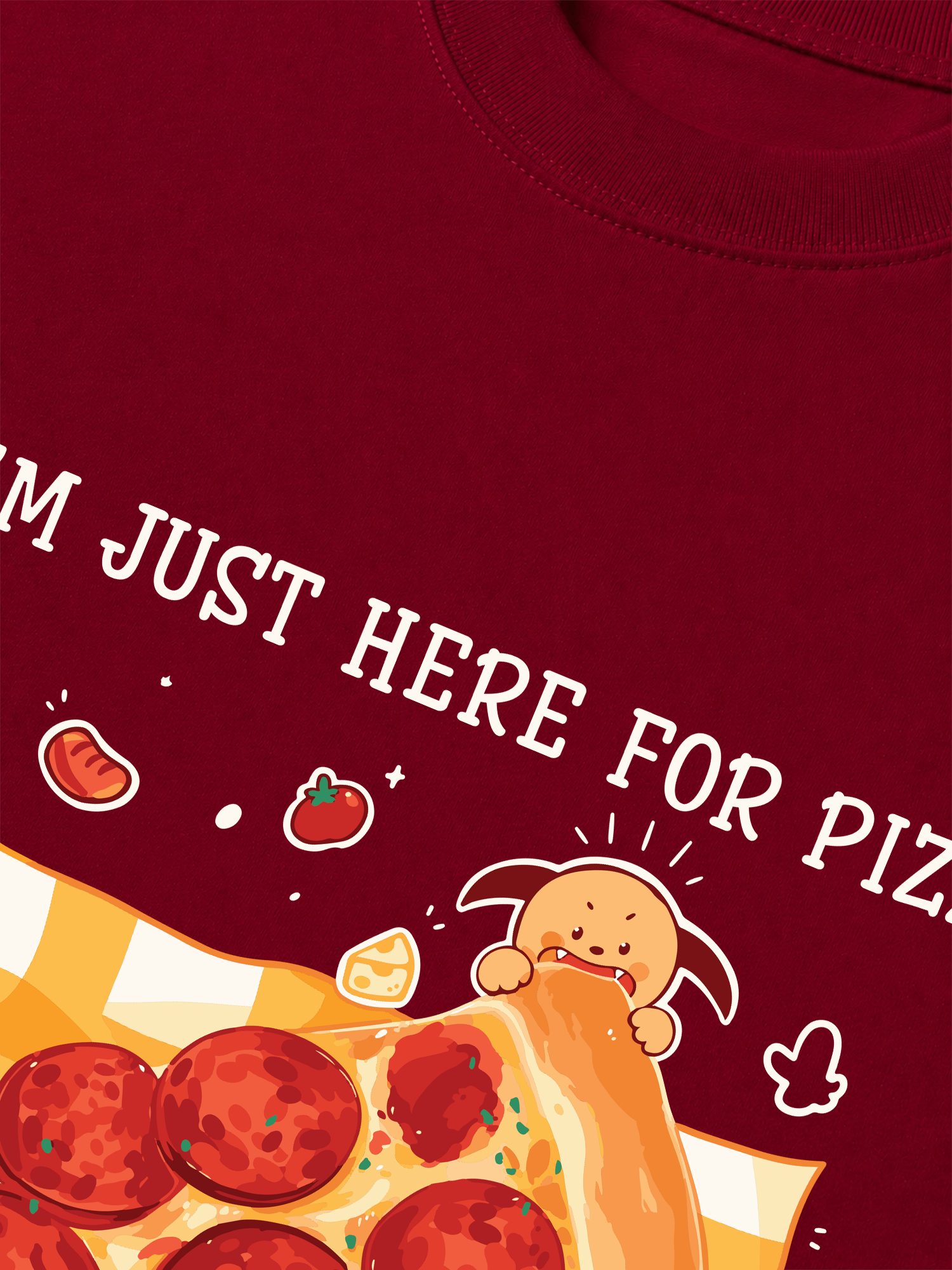 Áo Thun Relaxed Fit Yummy Mood I Just Here For Pizza