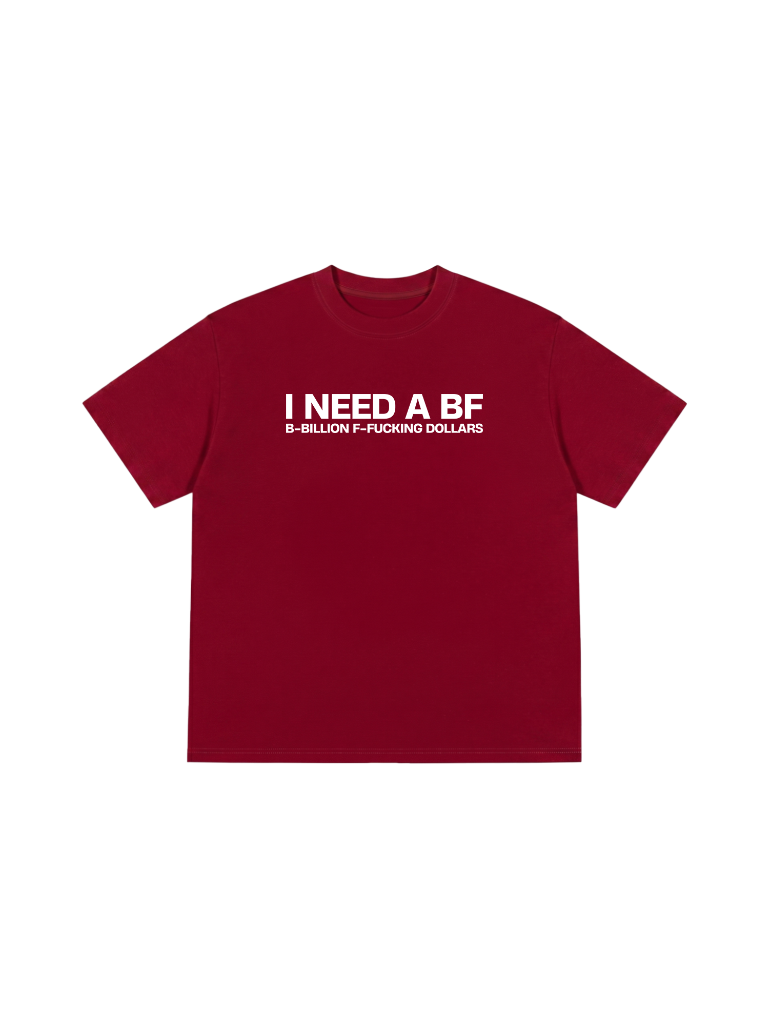 Áo Thun Relaxed Fit I Need A BF