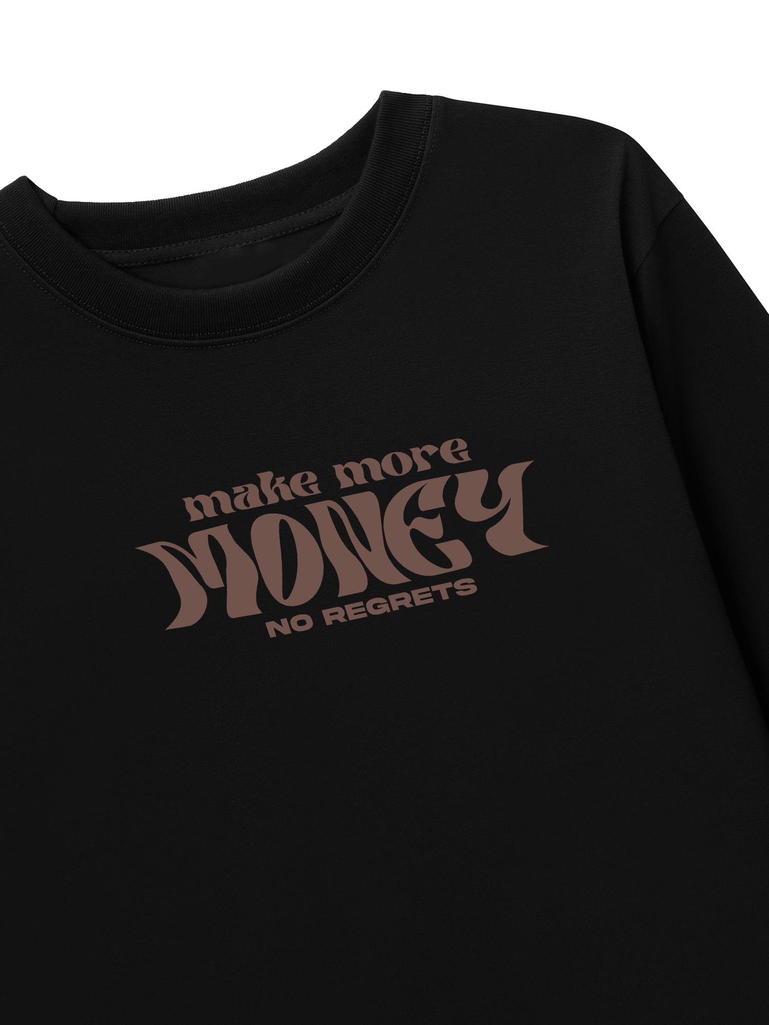 Áo Thun Dài Tay Money Make More No Regrets