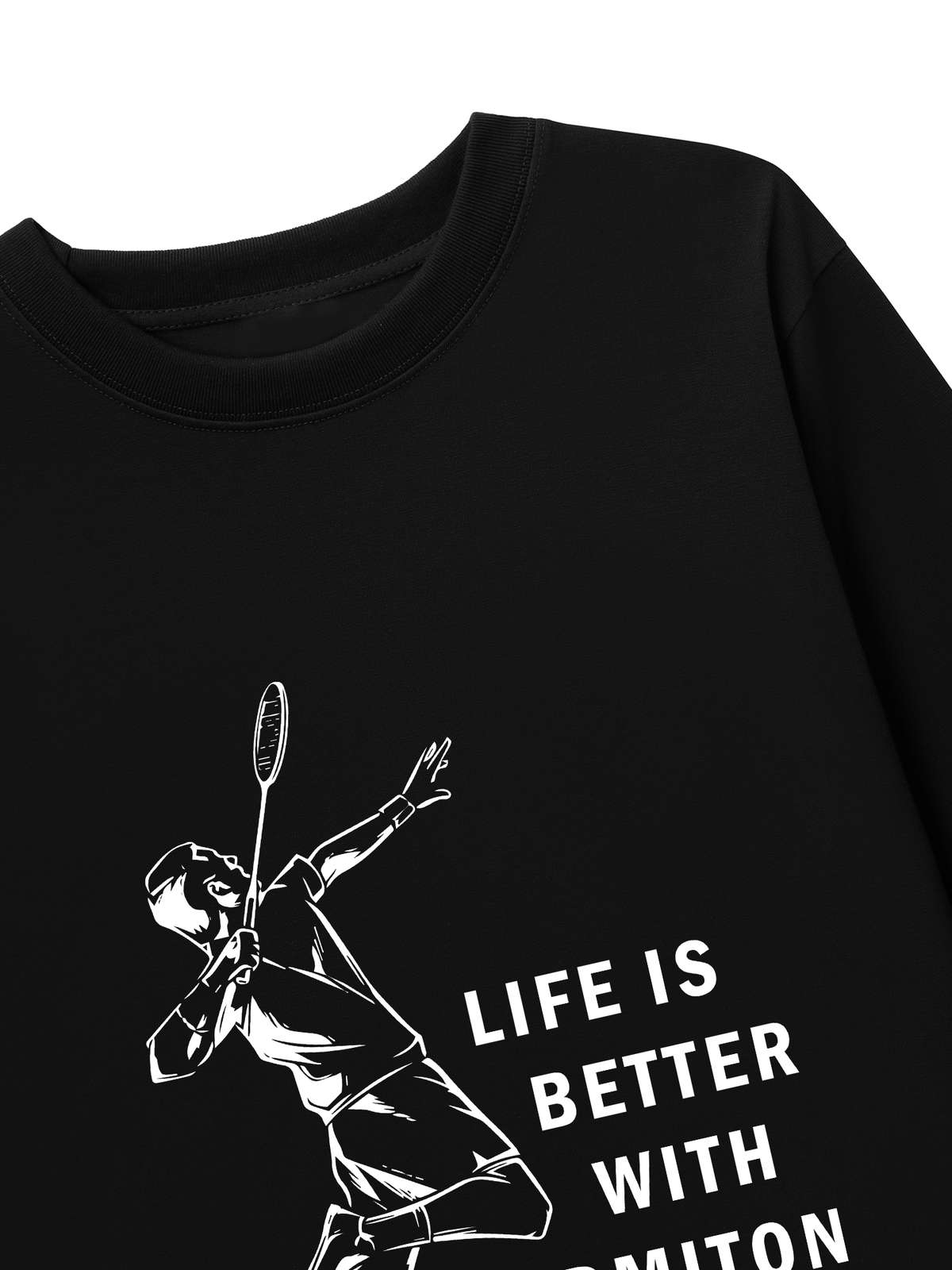 Áo Thun Dài Tay Life Is Better With Badminton
