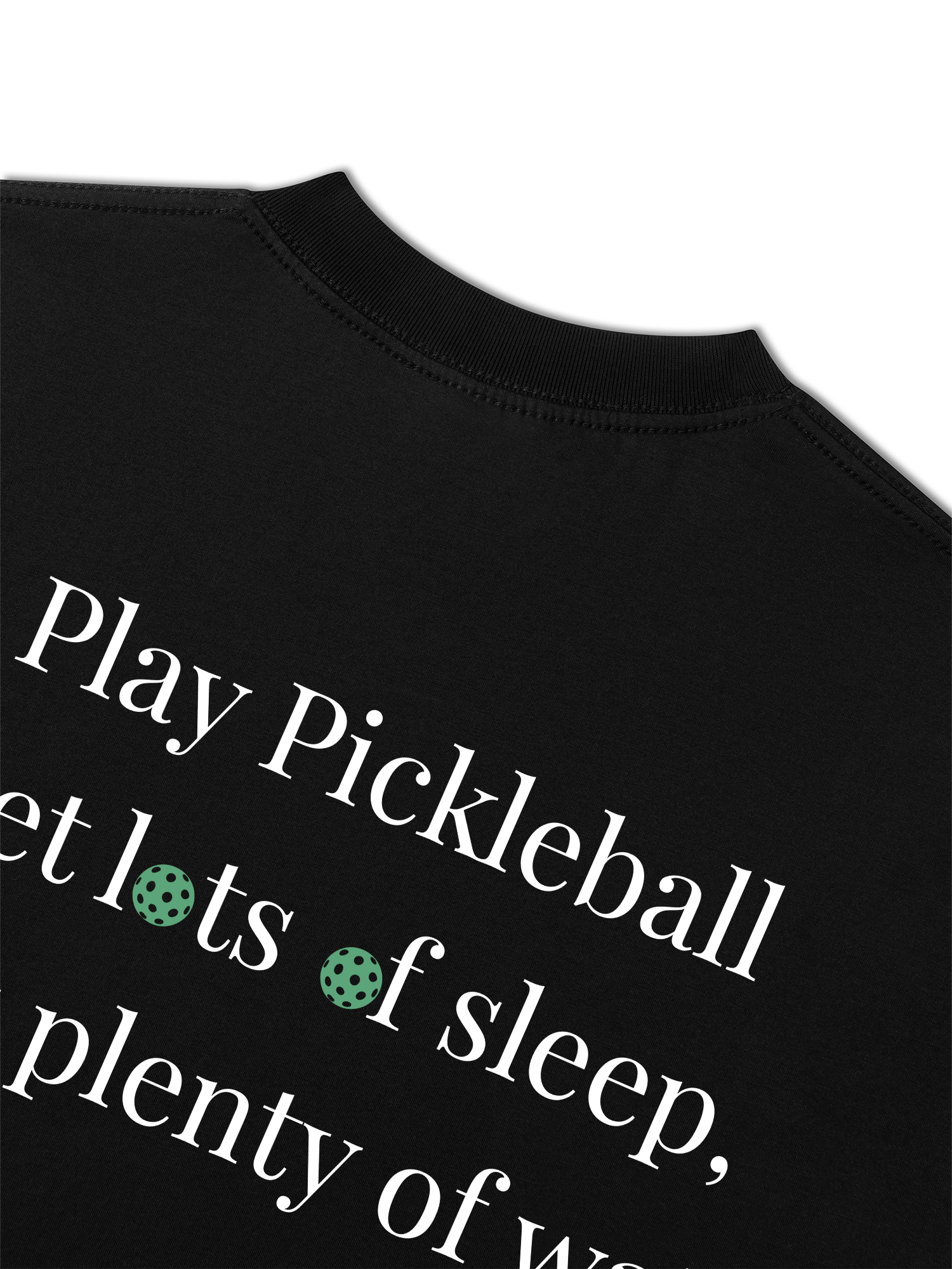 Áo Thun Relaxed Fit Pickleball Quote
