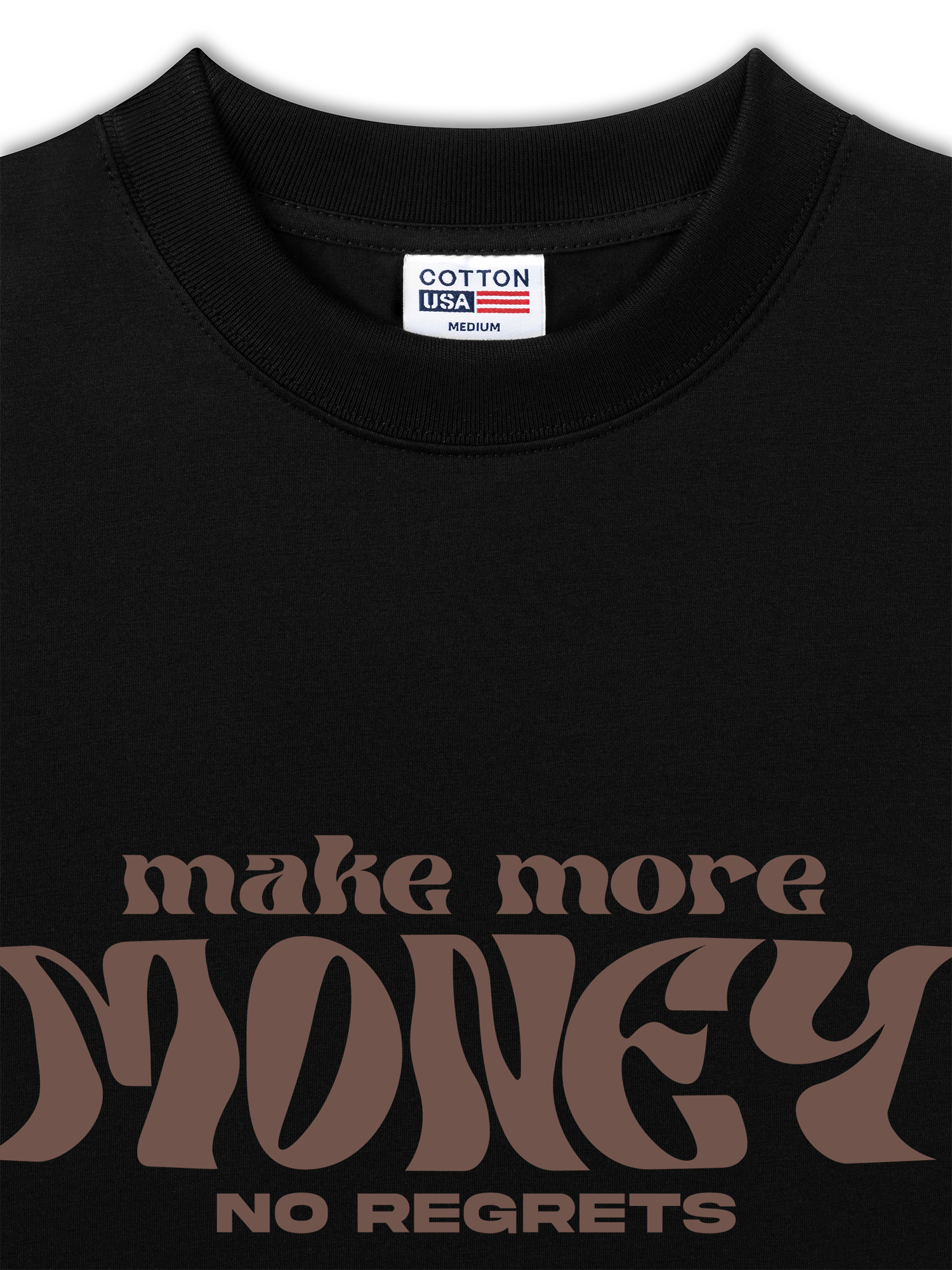 Áo Thun Relaxed Fit Money Make More No Regrets