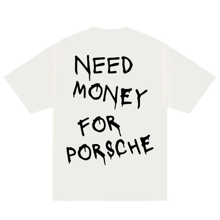 Flash Sale Need Money For Porsche Paiting T-Shirt