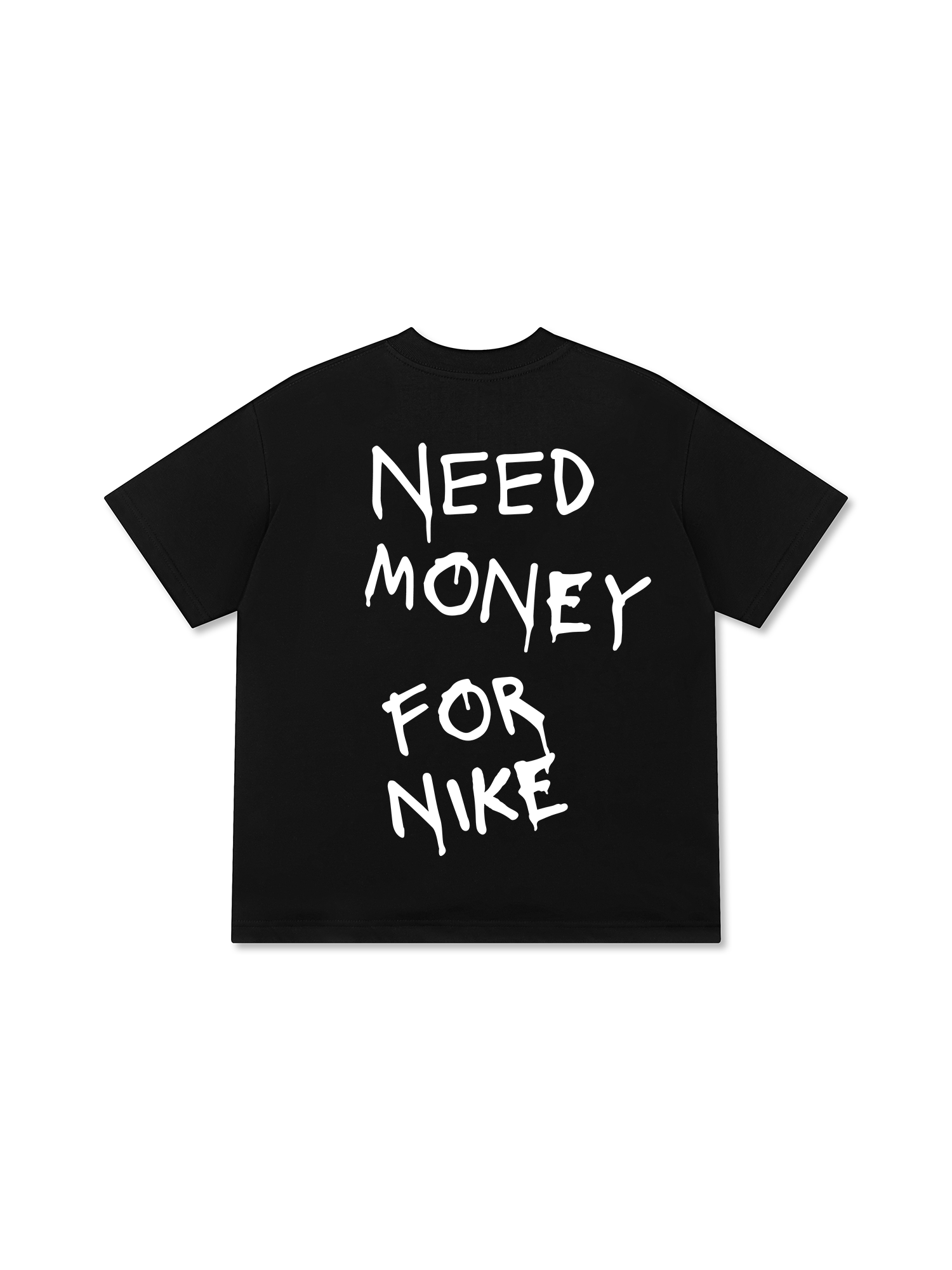 Need Money For Nike T-Shirt