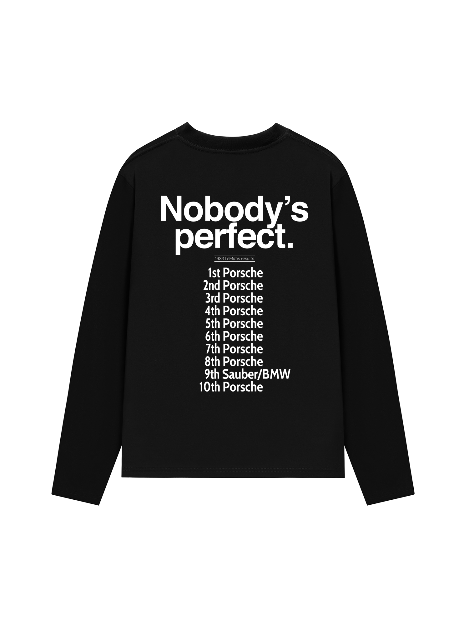 Áo Thun Dài Tay Porsche Nobody_s Perfect