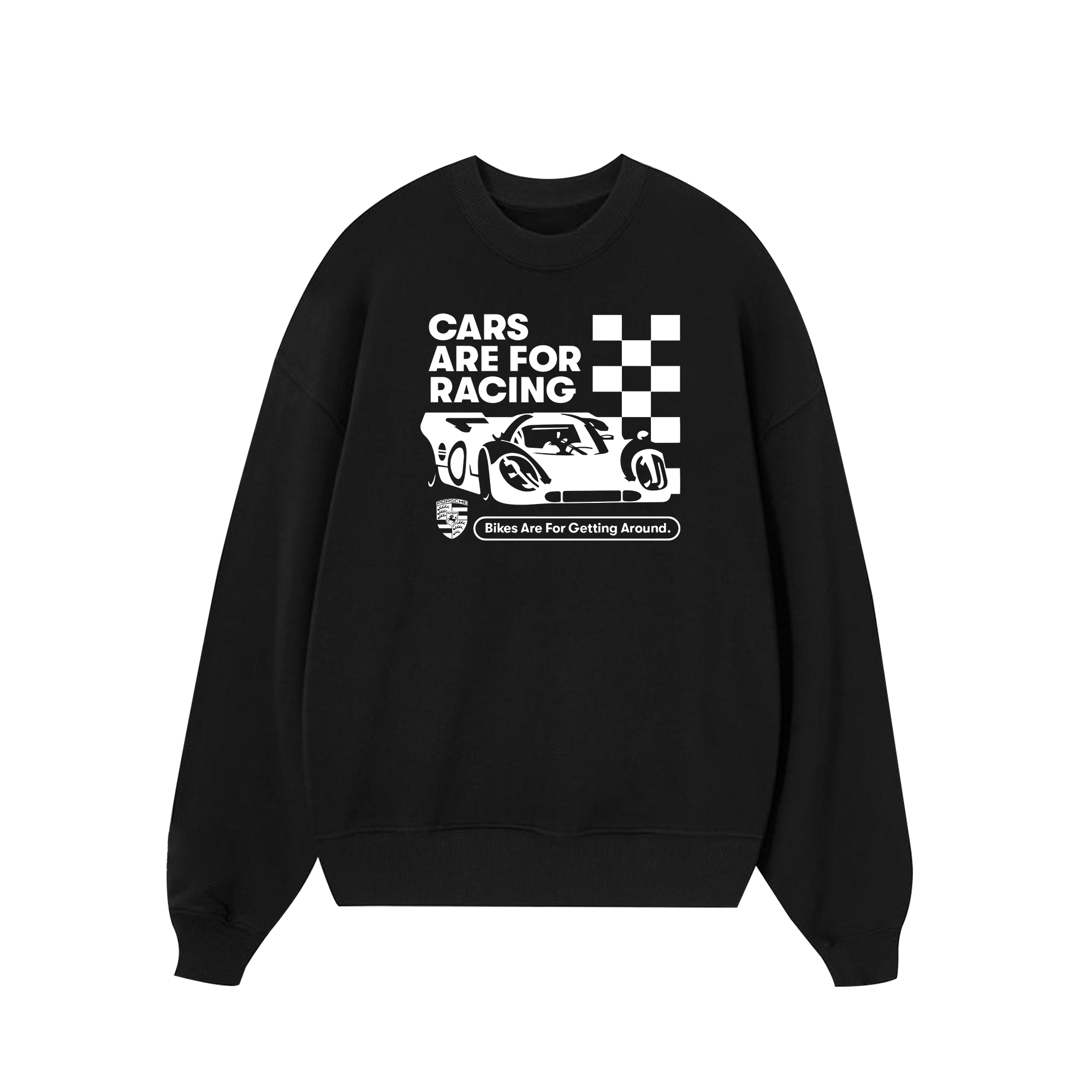 Porsche Cars Are For Racing Sweater