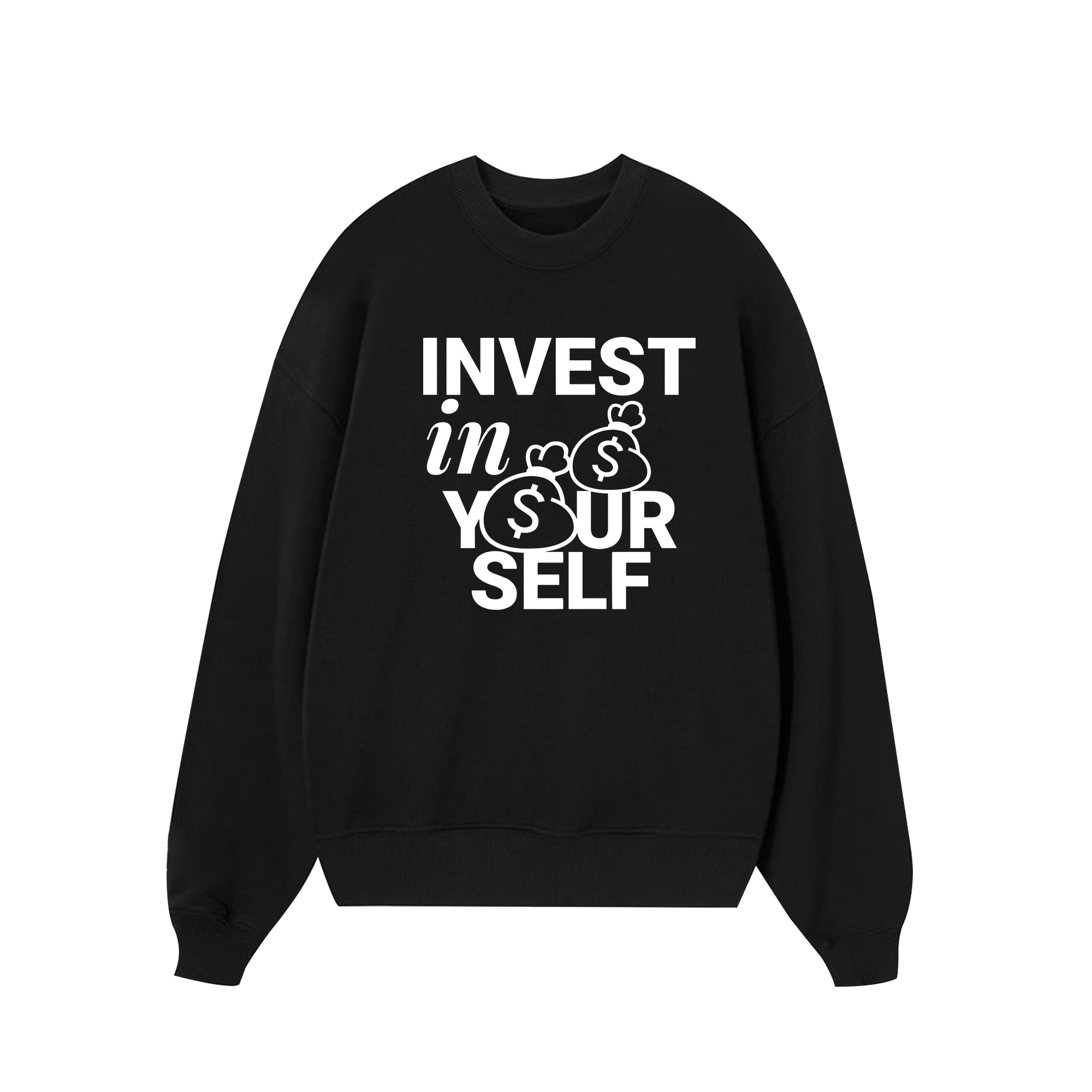 Money Invest In Yourself Sweater