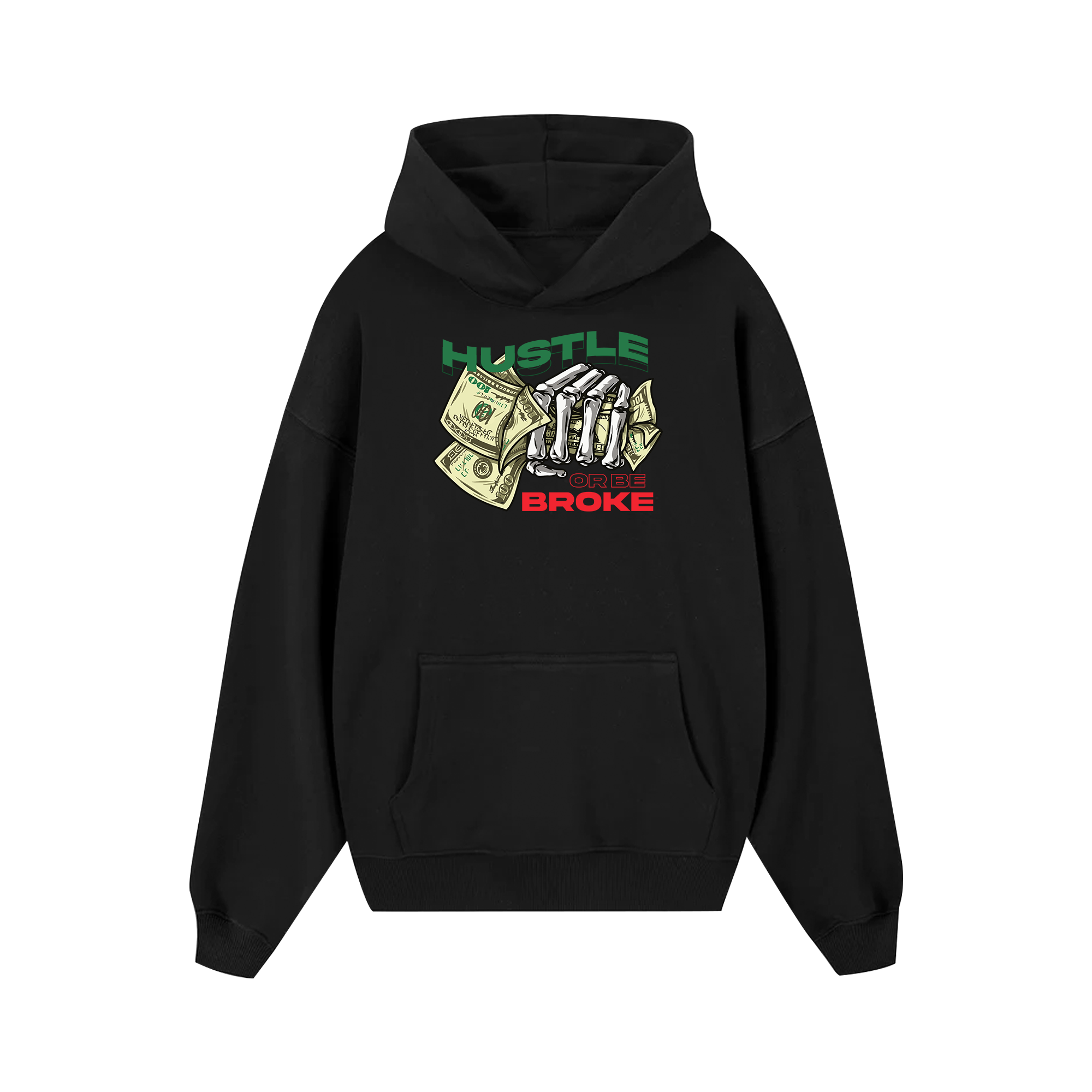 Money Hustle Or Be Broke Hoodie