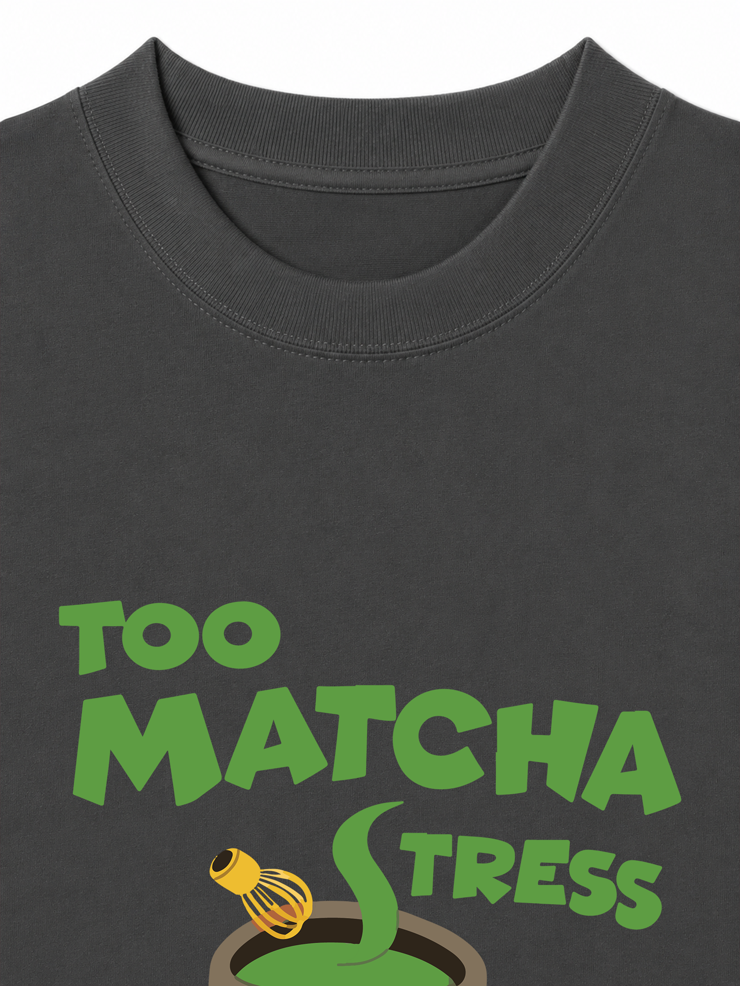 Áo Thun Relaxed Fit  Too Matcha Stress