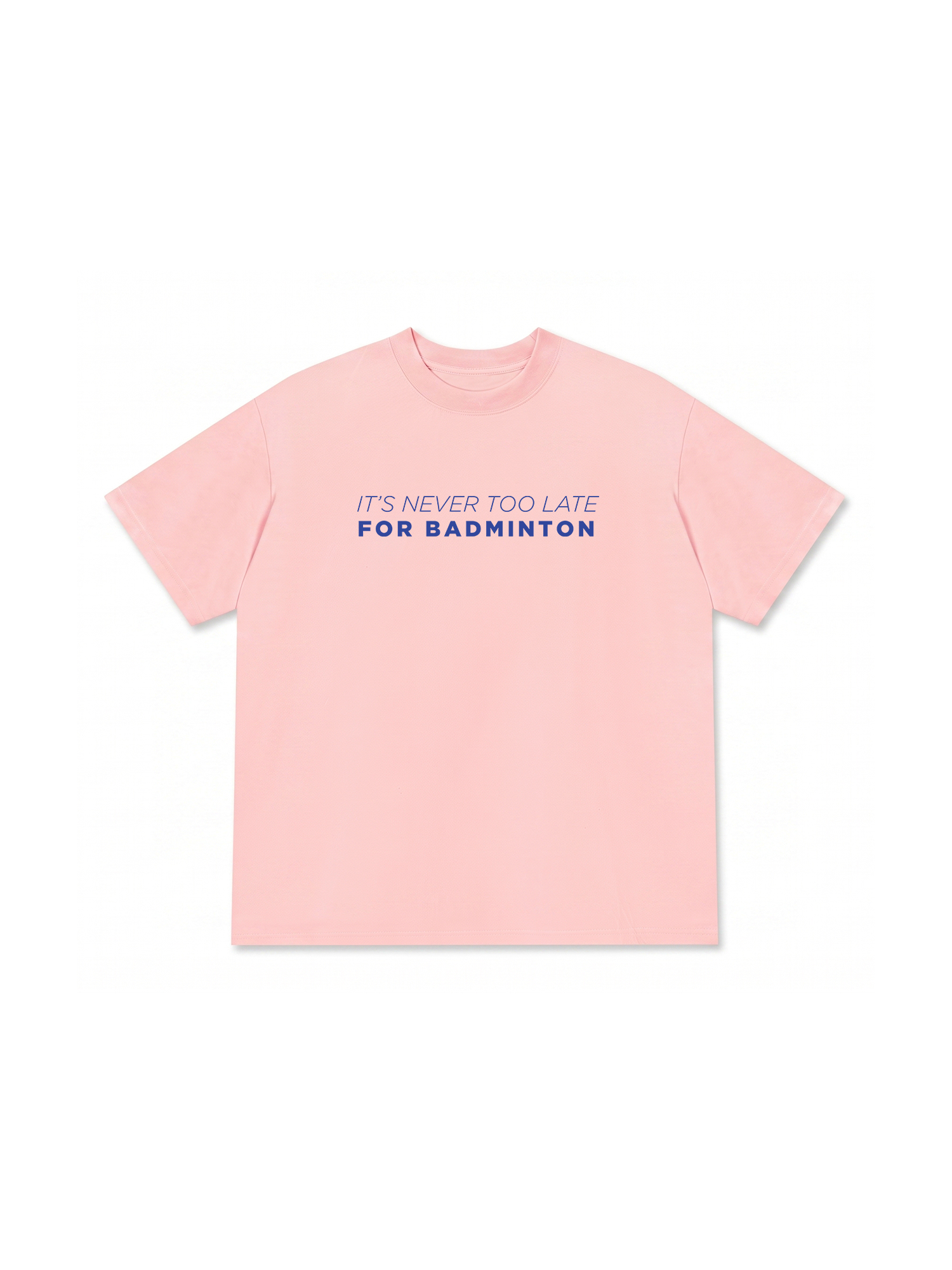 Áo Thun Relaxed Fit Never Too Late For Badminton