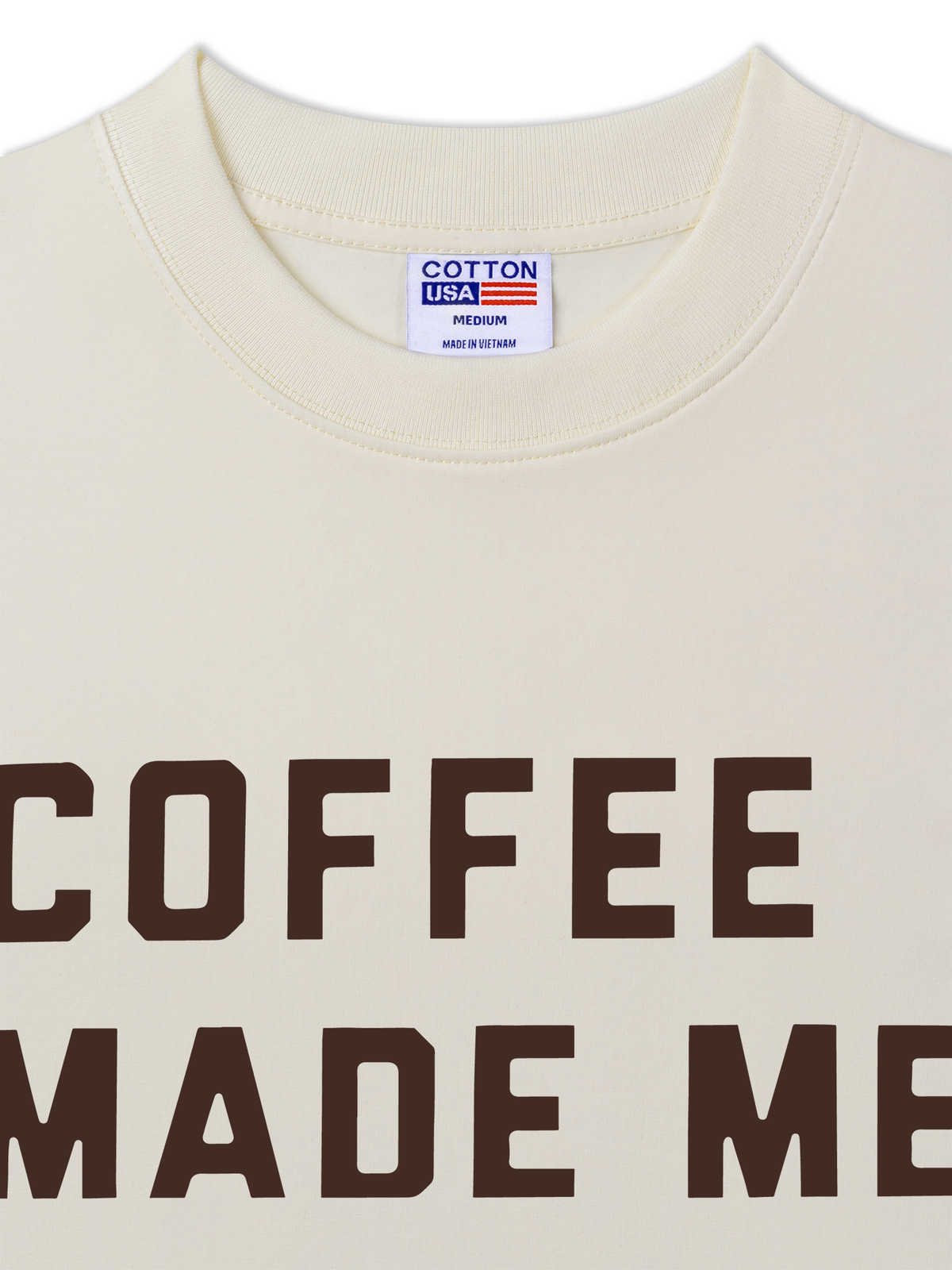 Áo Thun Relaxed Fit Coffee Made Me Human