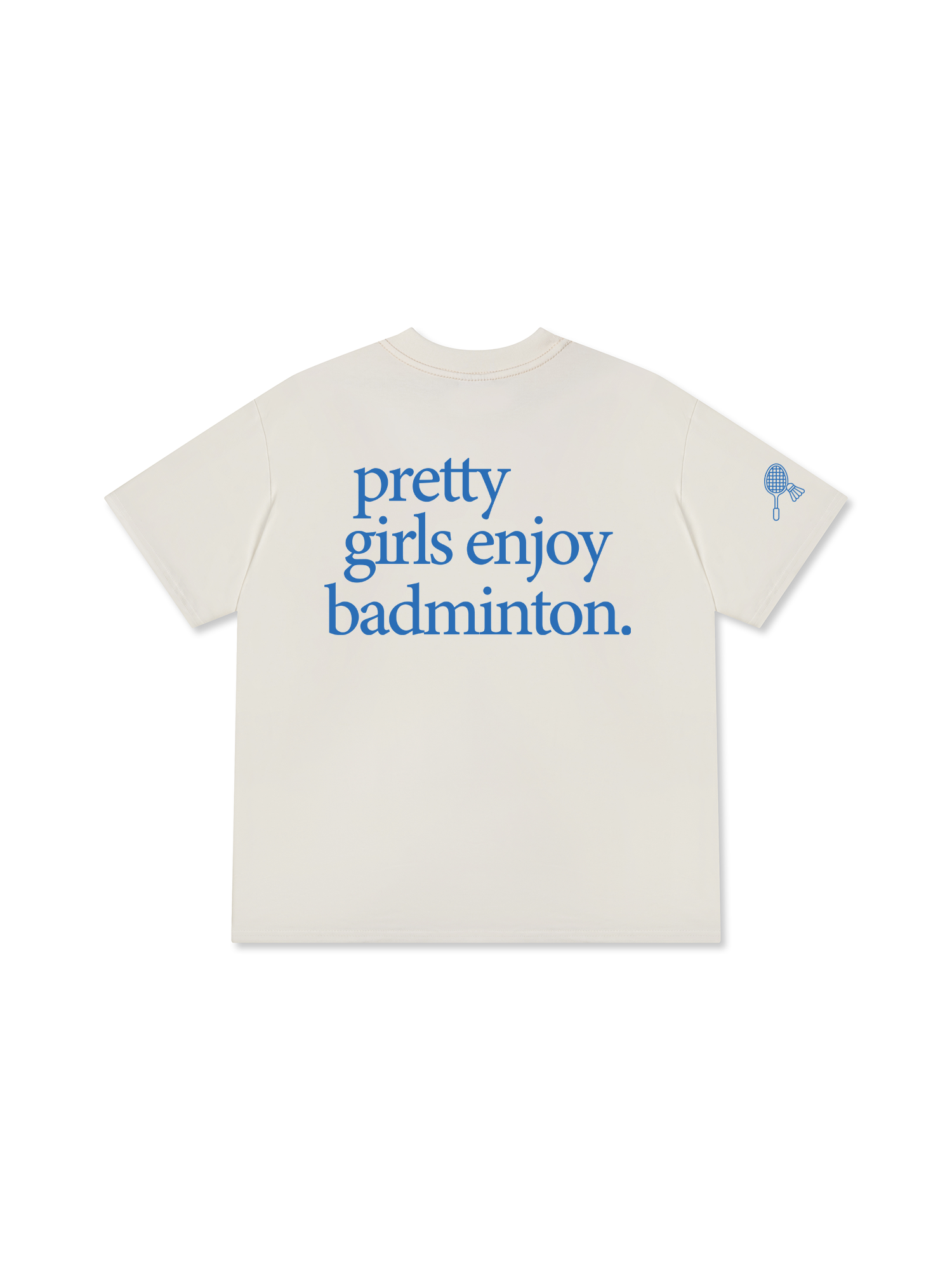 Áo Thun Relaxed Fit Pretty Girl Enjoy Badminton