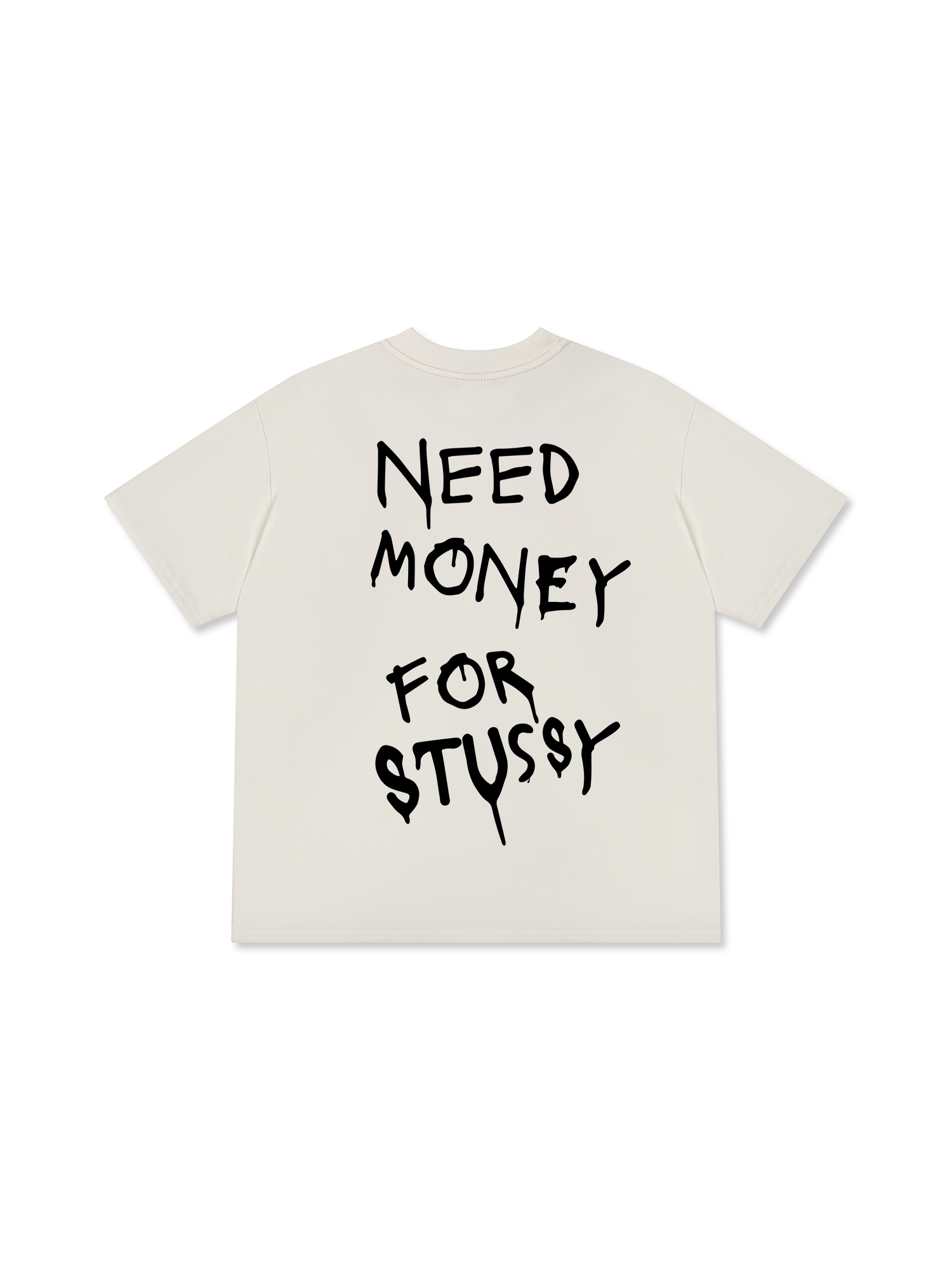 Need Money For Stussy T-Shirt