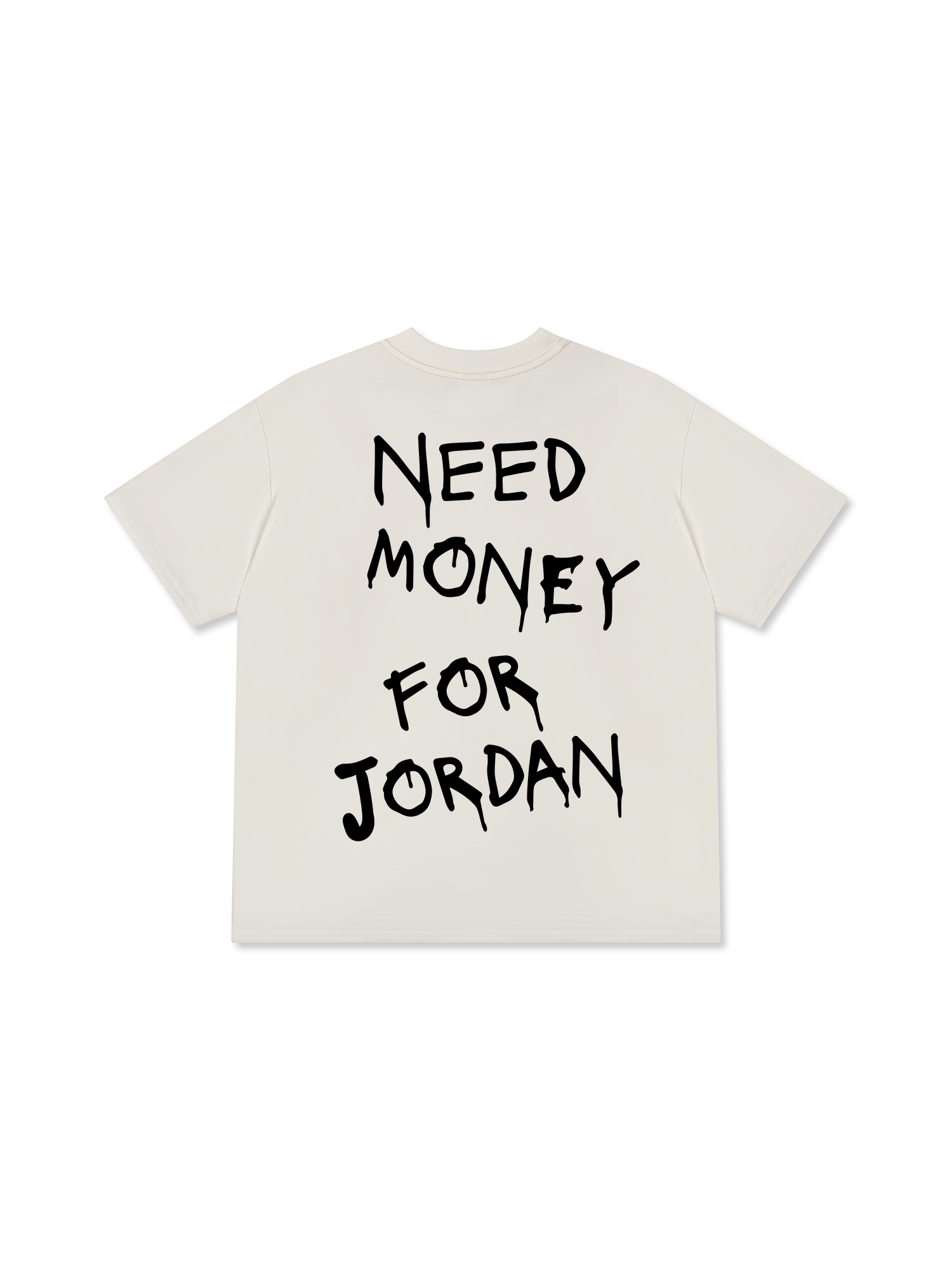 Need Money For Jordan T-Shirt