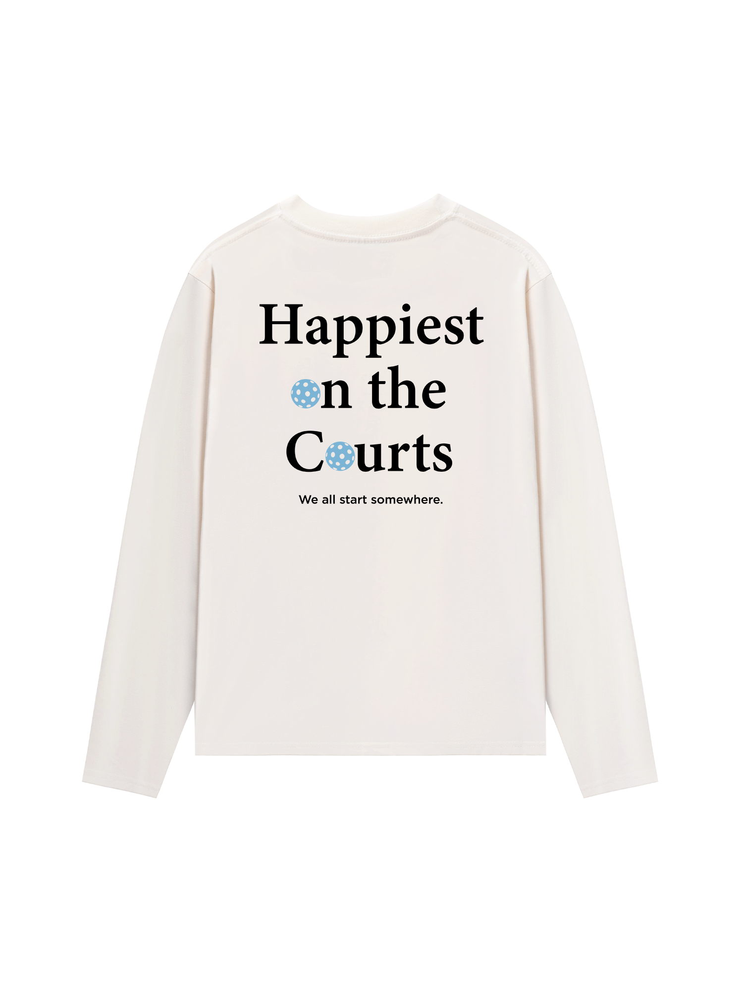 Áo Thun Dài Tay Pickleball Happiest on the Courts