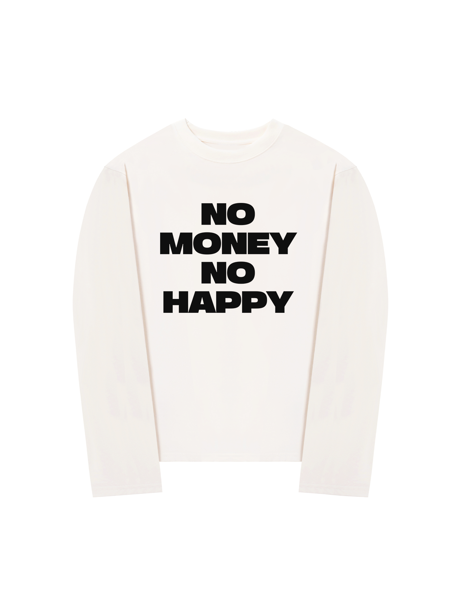 Áo Thun Dài Tay No Money No Happy