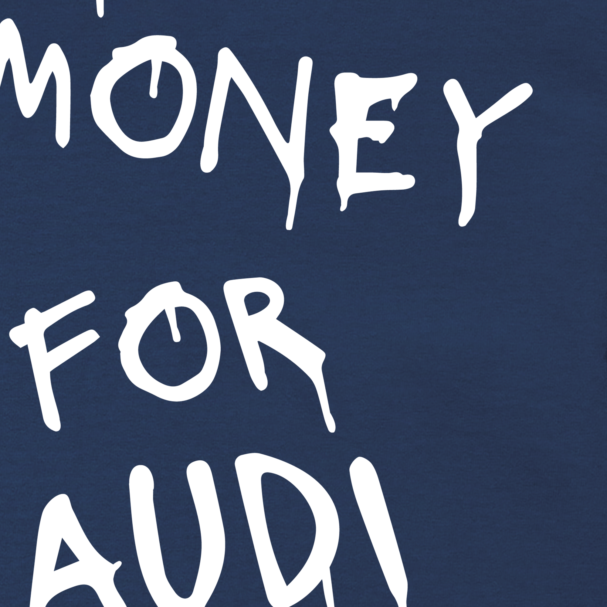 Áo Thun Oversize Need Money For Audi